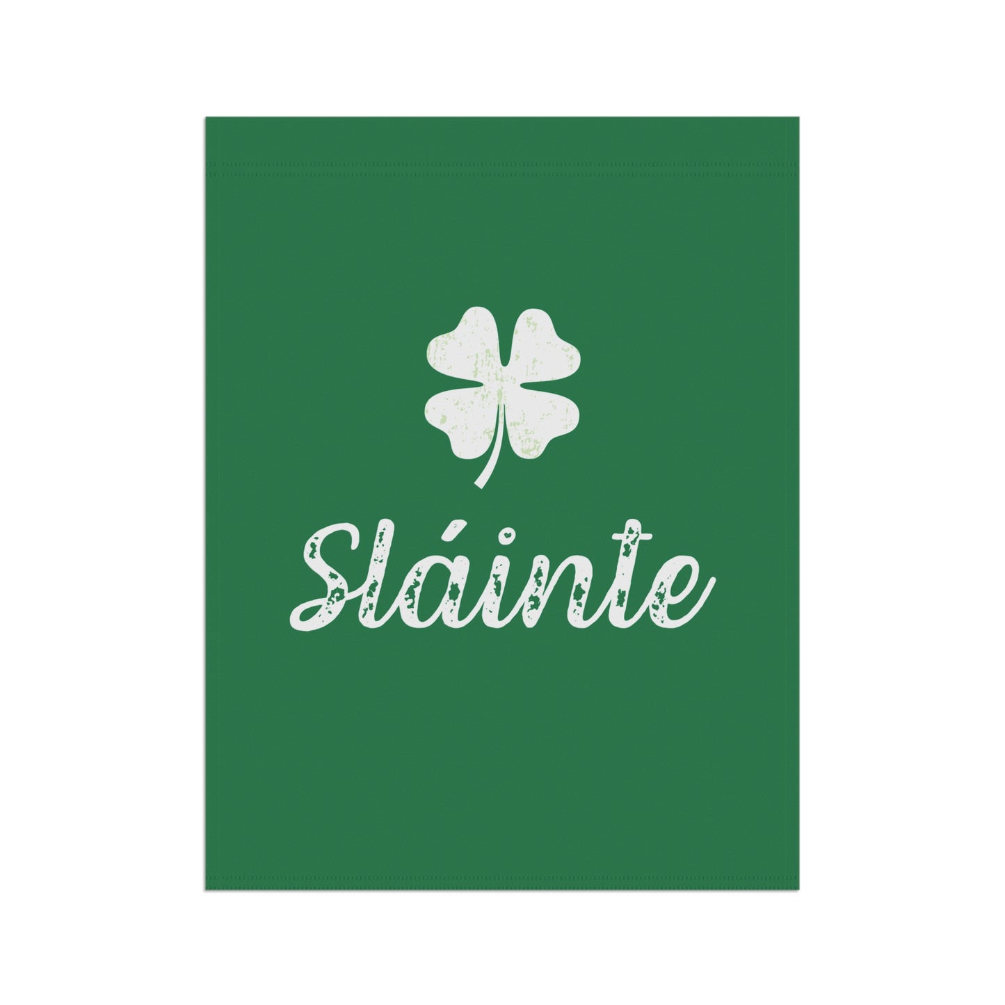 St Patrick's Day Slainte Irish Cheers Garden Flag
