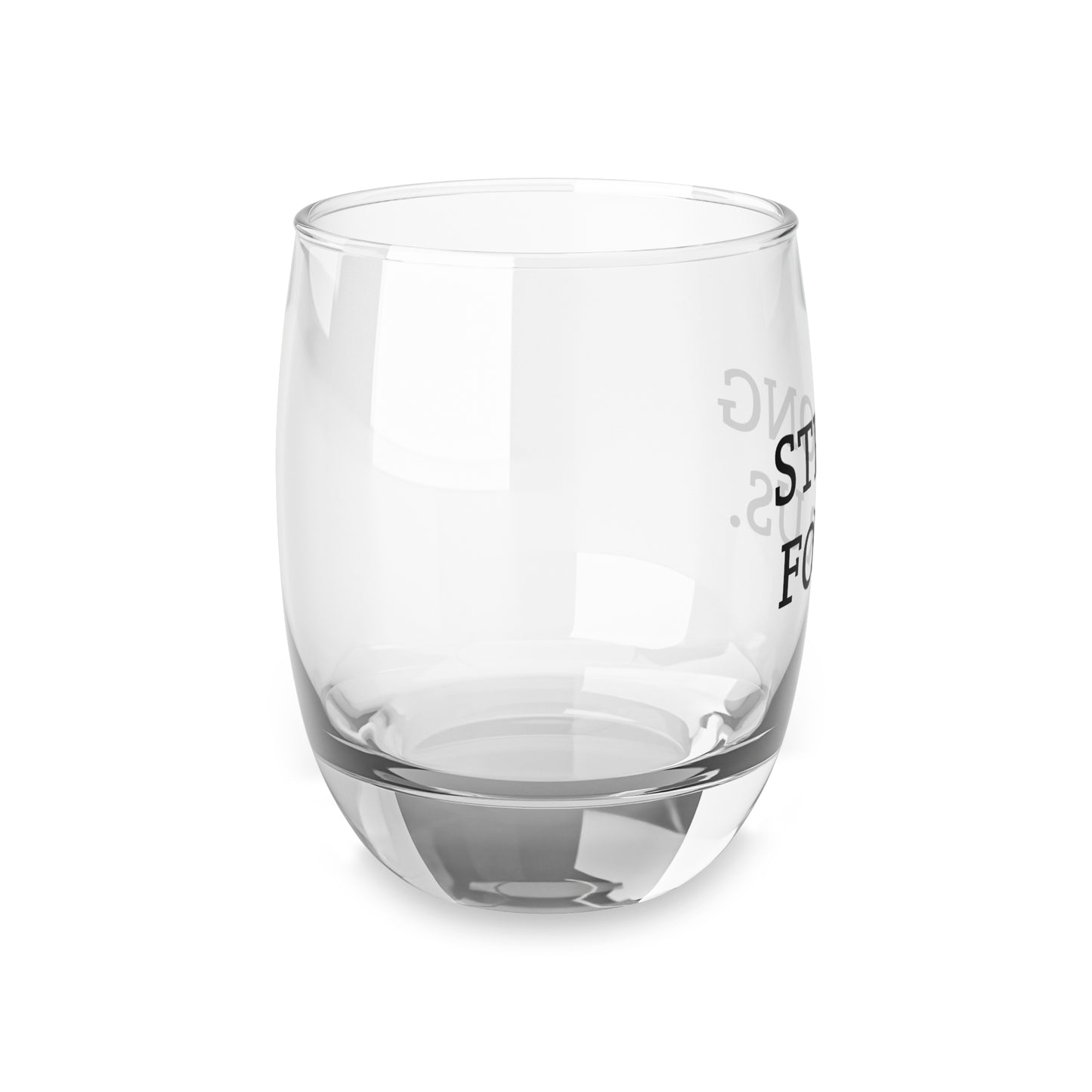 Strong For Us Whiskey Glass | Inspirational Couples Gift