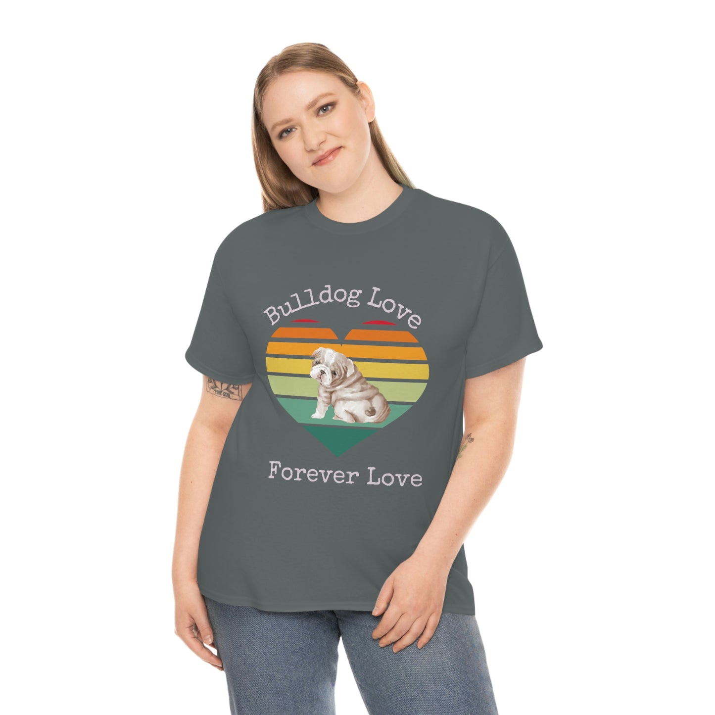 Bulldog Love Forever Love T-Shirt