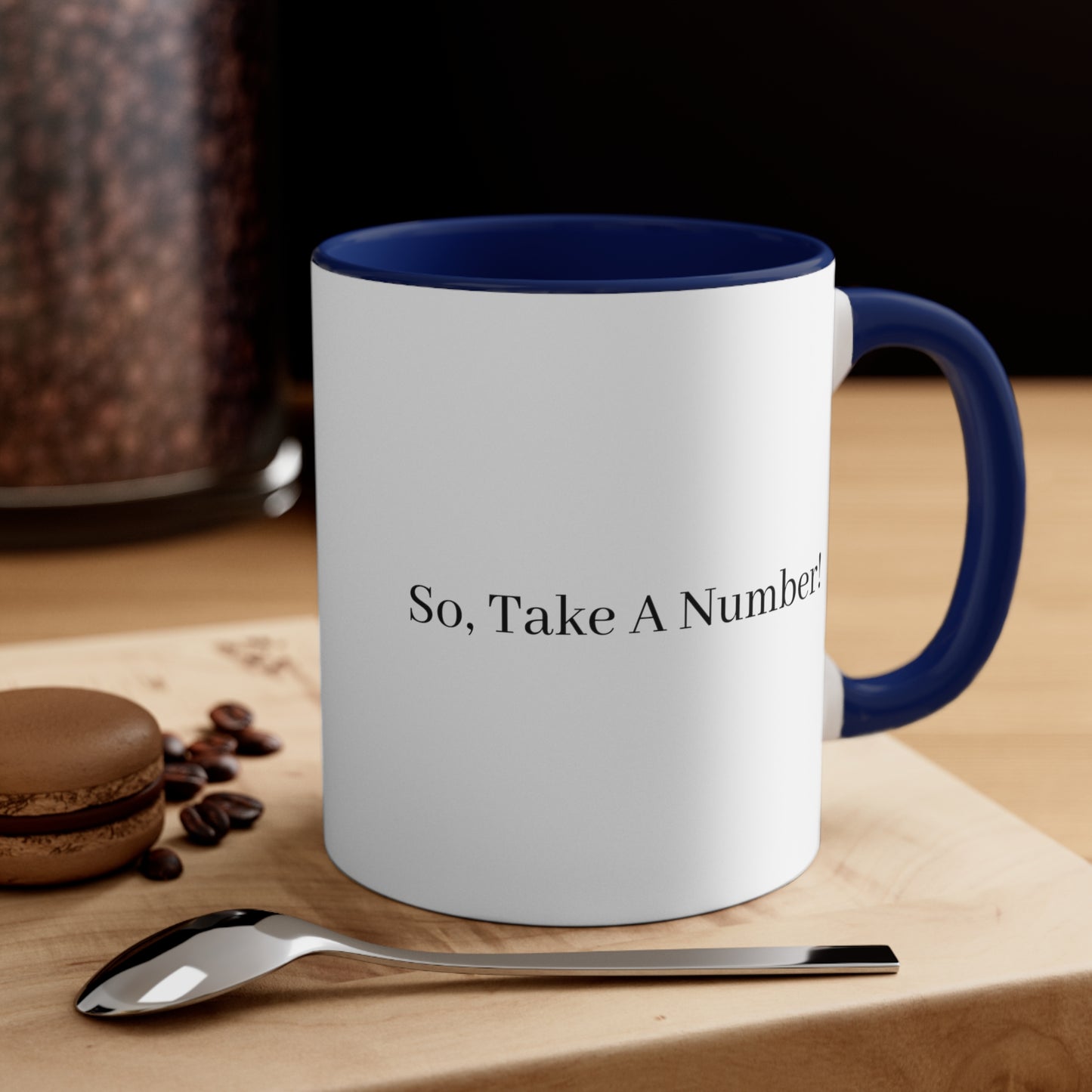 Your Lack of Planning Is Not My Emergency. So, Take A Number! Mug