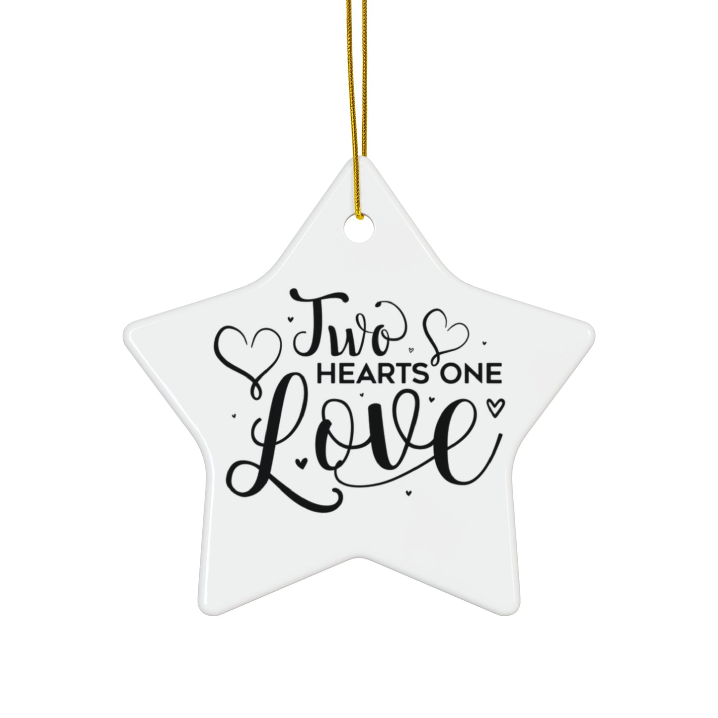 Two Hearts One Love Ceramic Ornament — Heart-Shaped Couples Keepsake