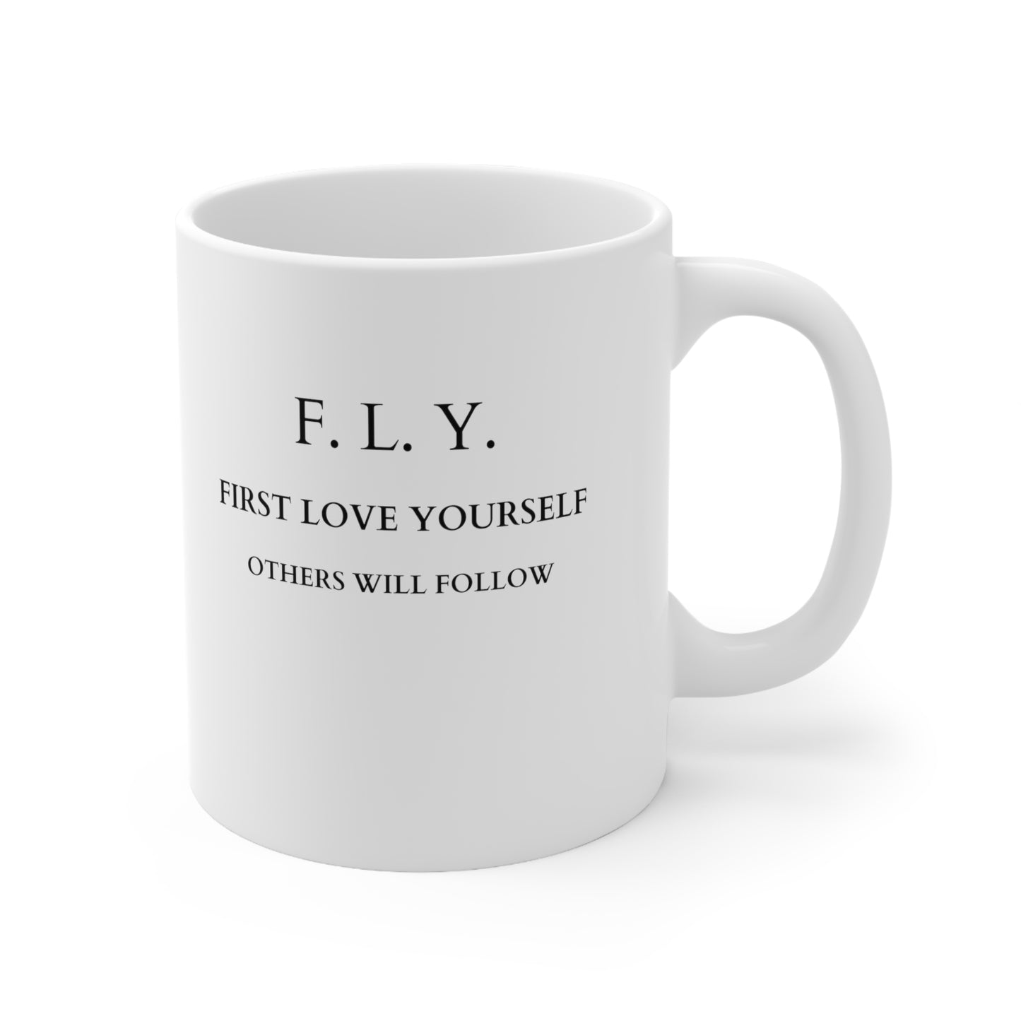 FLY First Love Yourself Inspirational