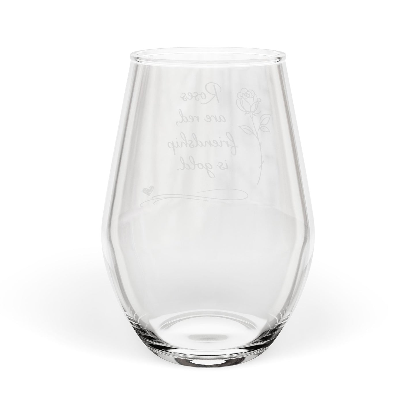 Roses are Red Friendship is Gold Stemless Wine Glass - Galentines Day Wine Glass