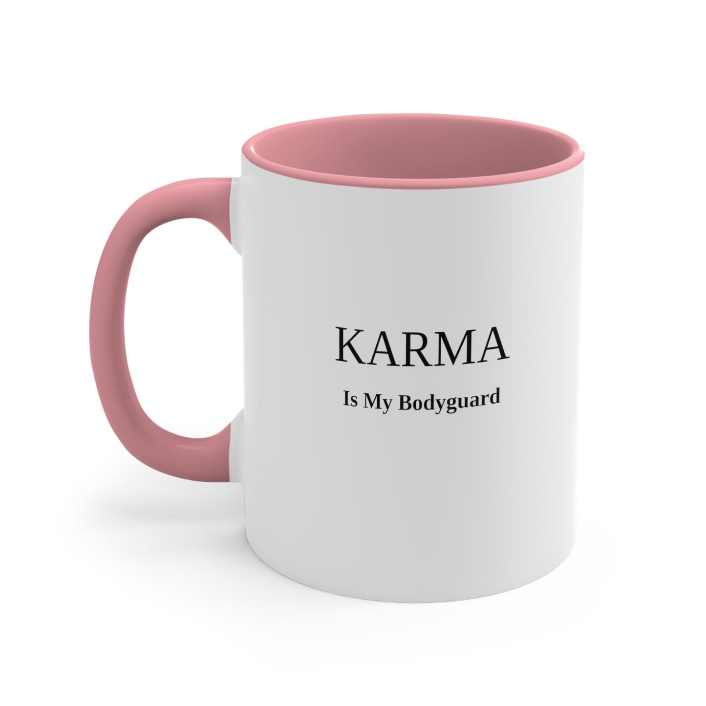 Karma Is My Bodyguard Mug