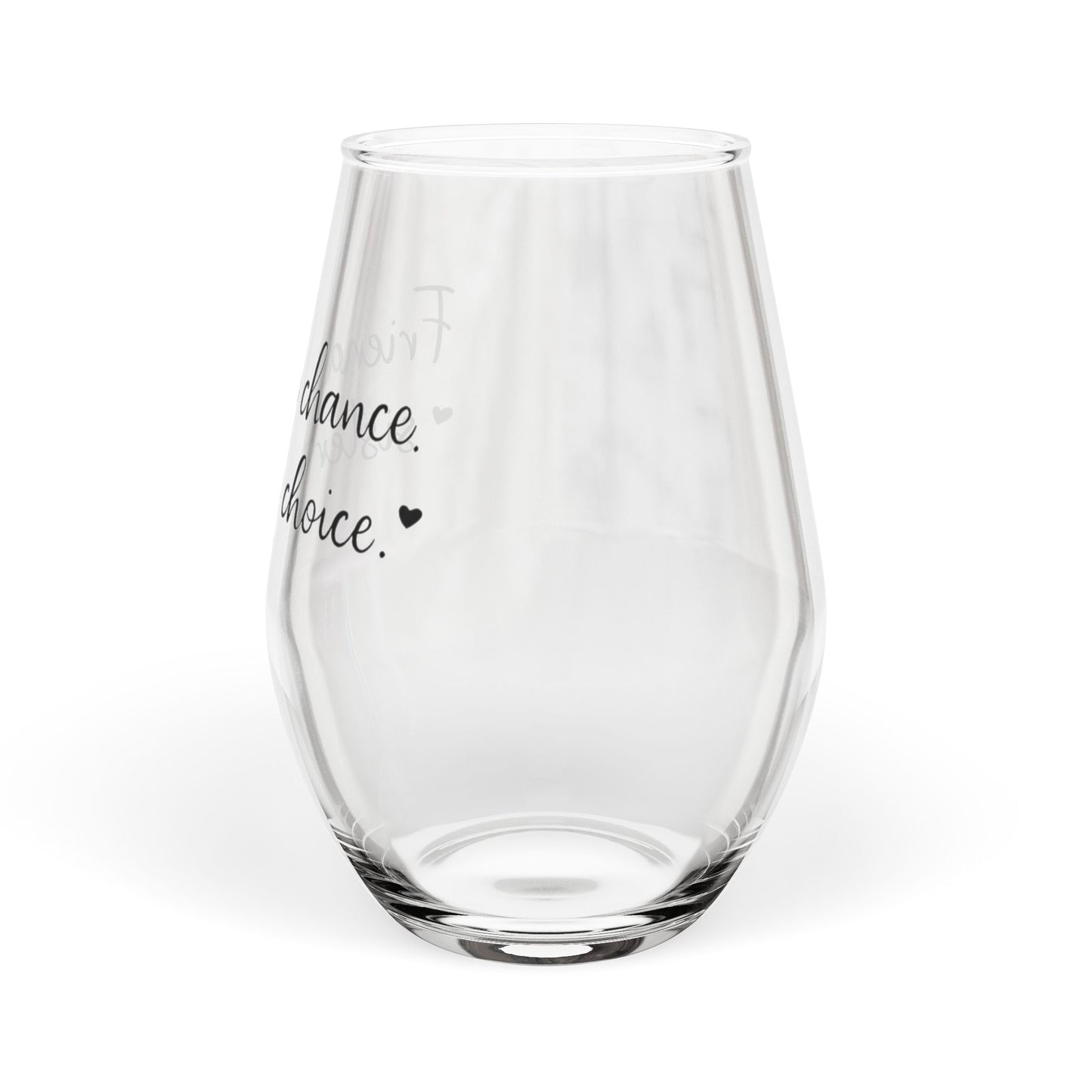 Friends by Chance Sisters by Choice Wine Glass | Best Friend Gift