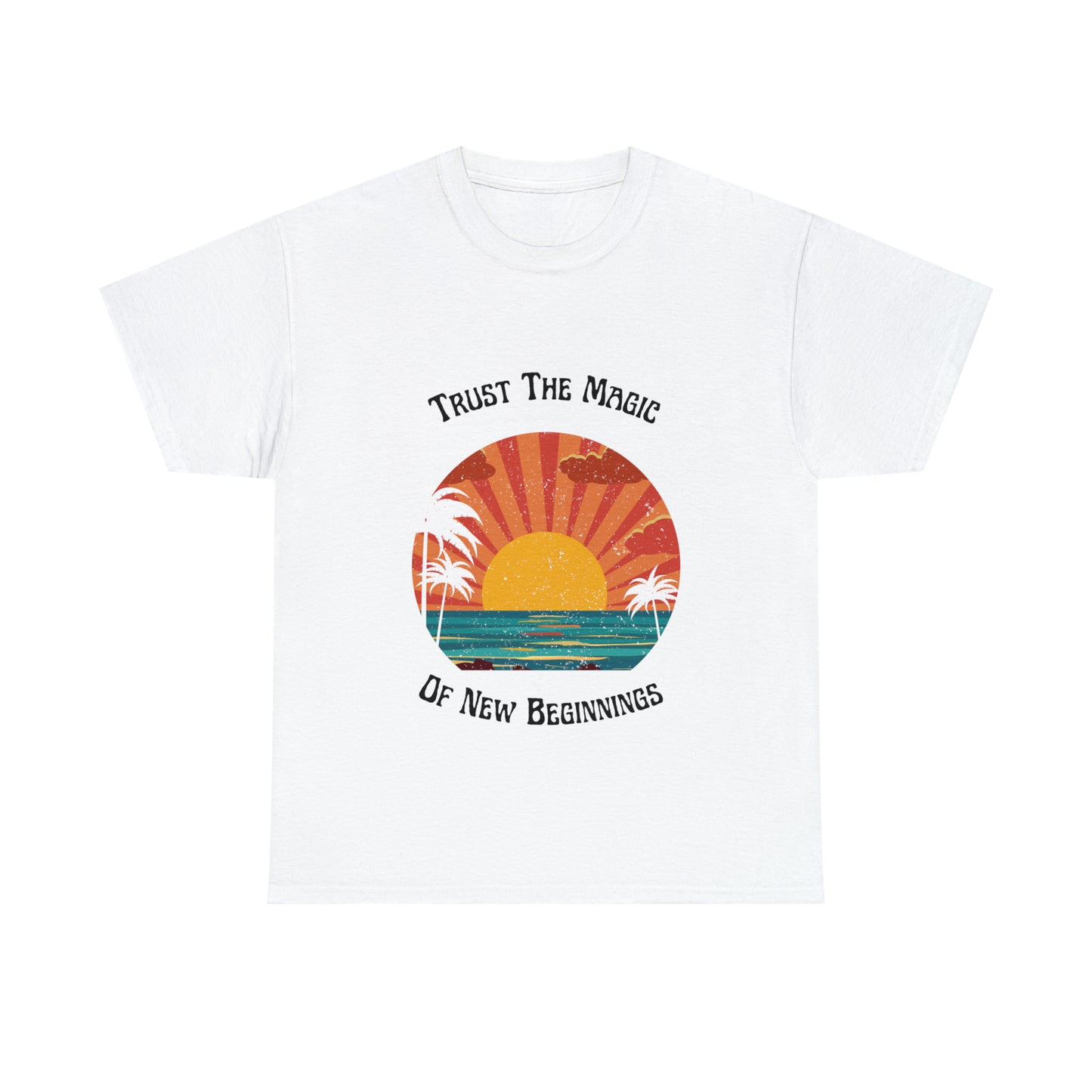 Trust The Magic of New Beginnings T-Shirt