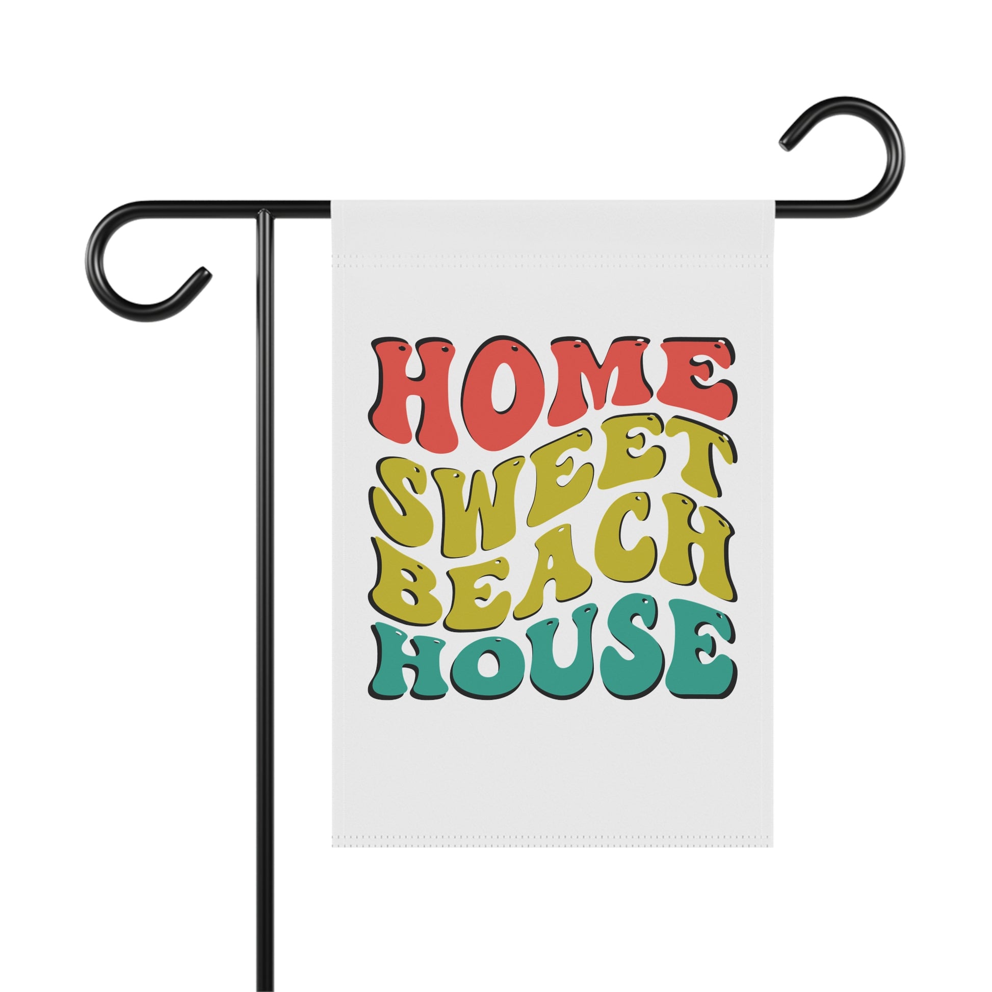 Garden flag with 'Home Sweet Beach House' text on a white background