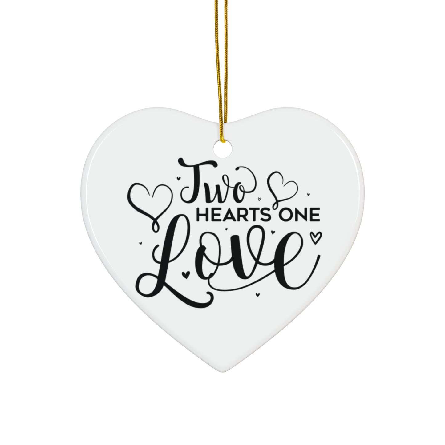 Two Hearts One Love Ceramic Ornament — Heart-Shaped Couples Keepsake