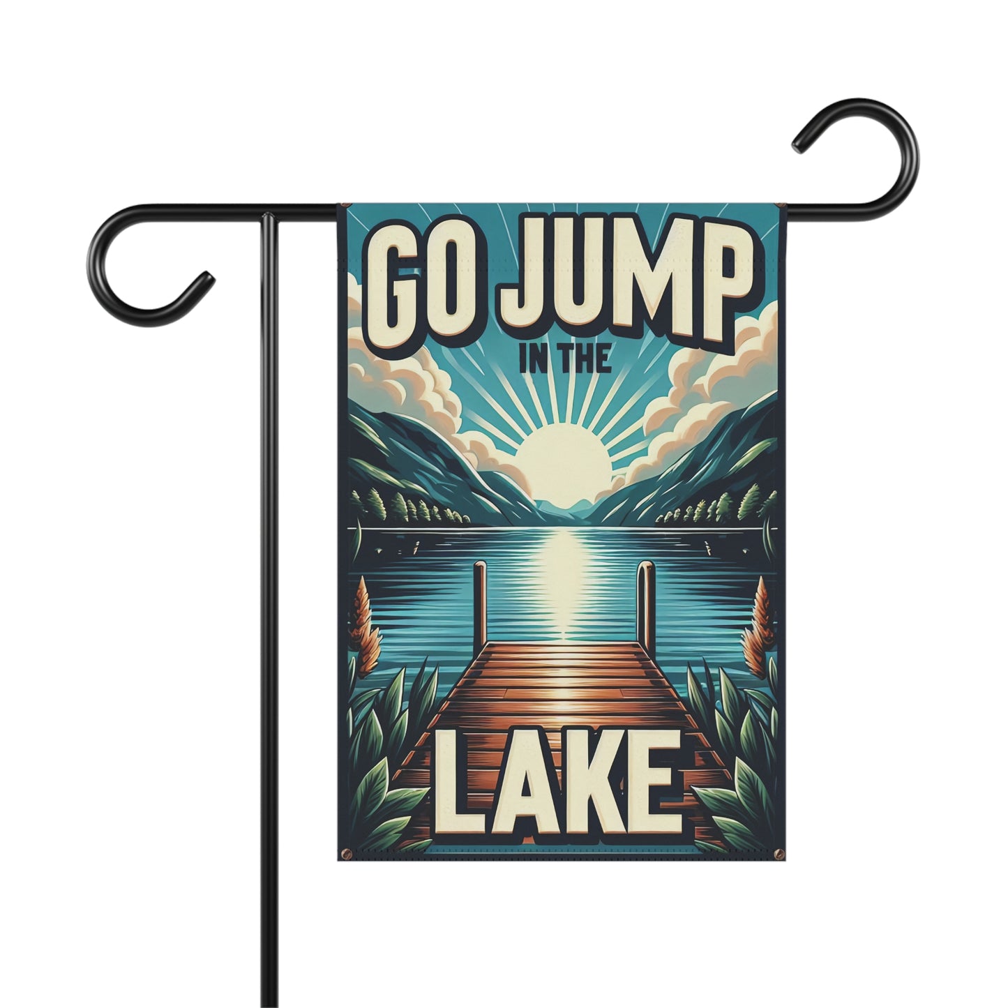 Garden flag with 'Go Jump in the Lake' text and a lake scene on a white background.