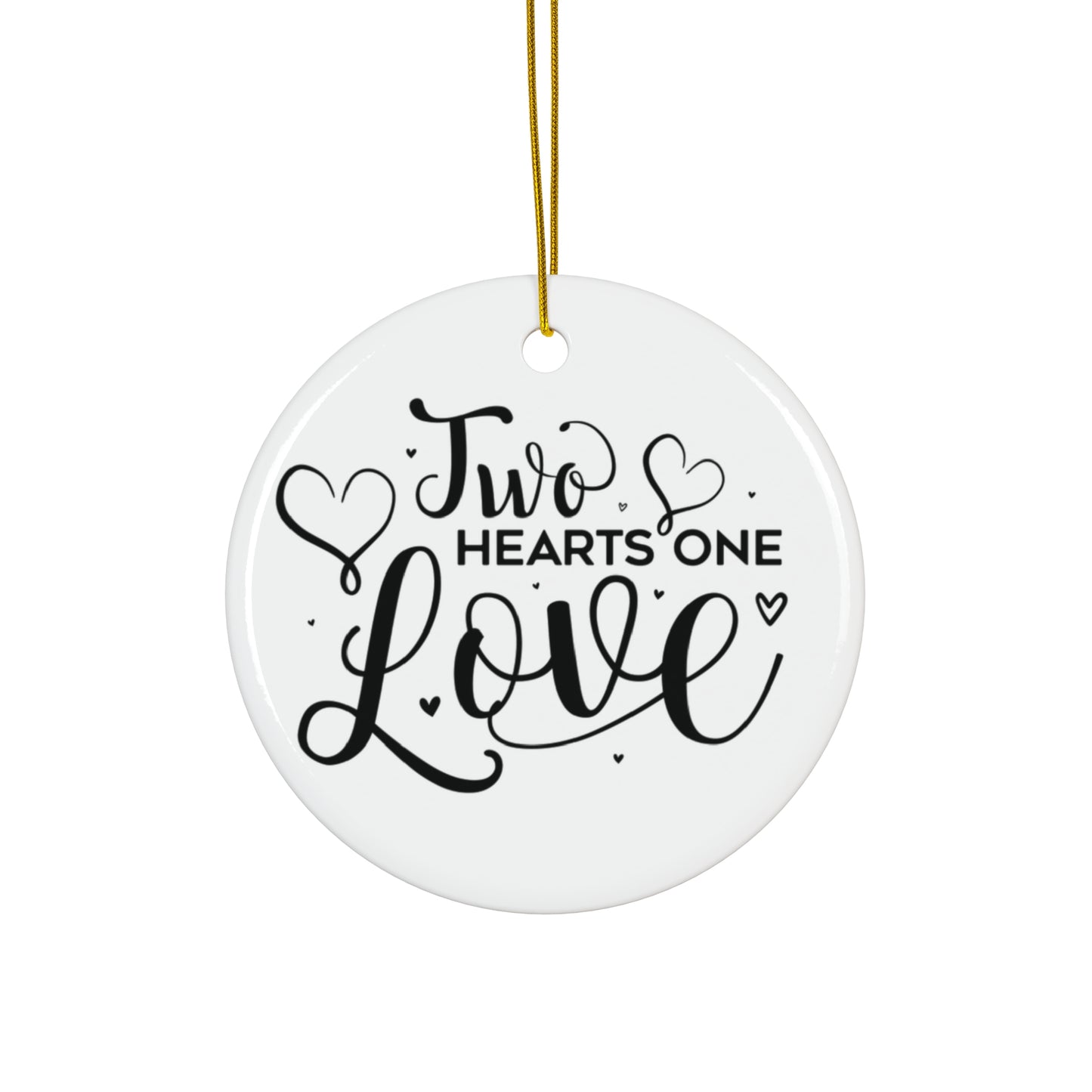Two Hearts One Love Ceramic Ornament — Heart-Shaped Couples Keepsake