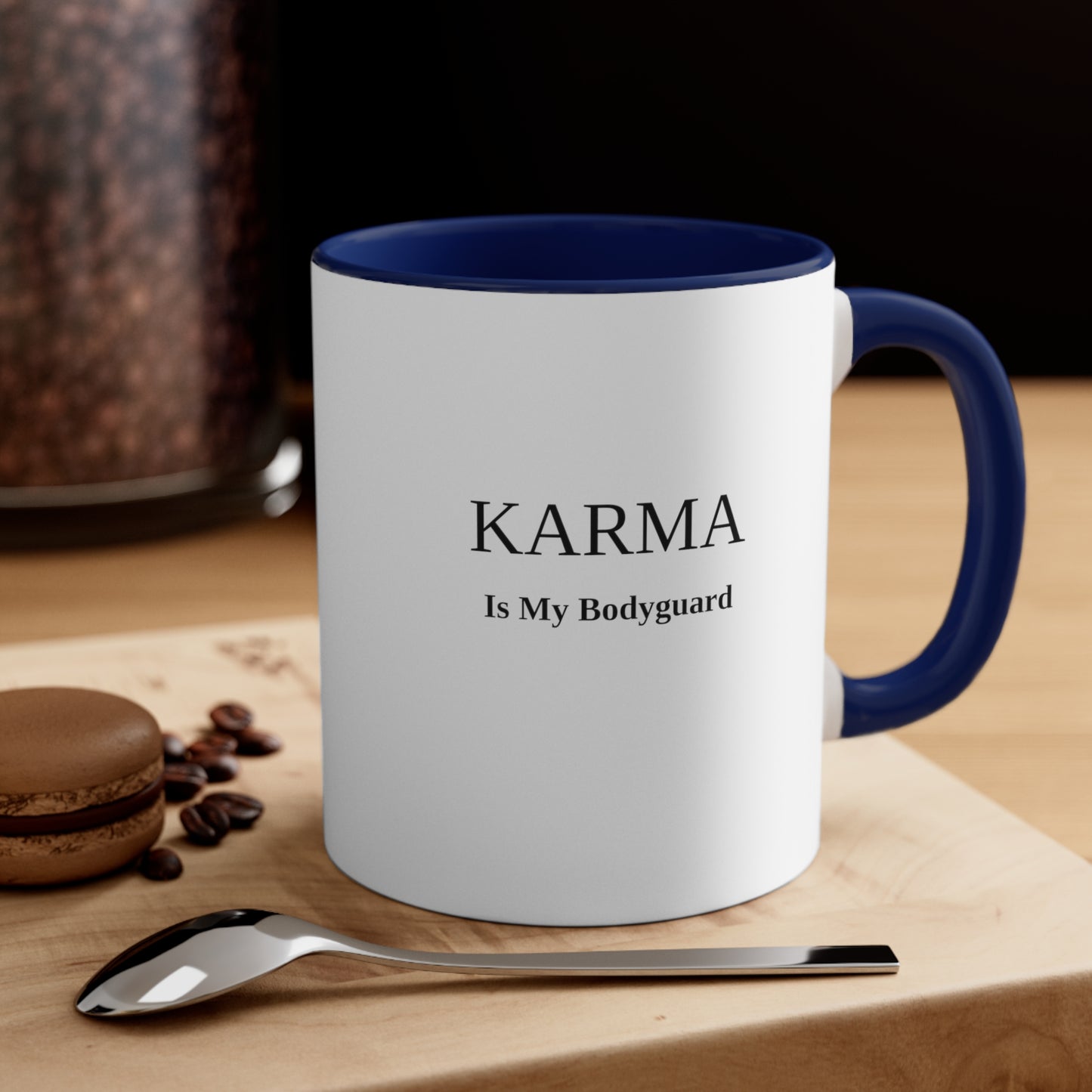 Karma Is My Bodyguard Mug