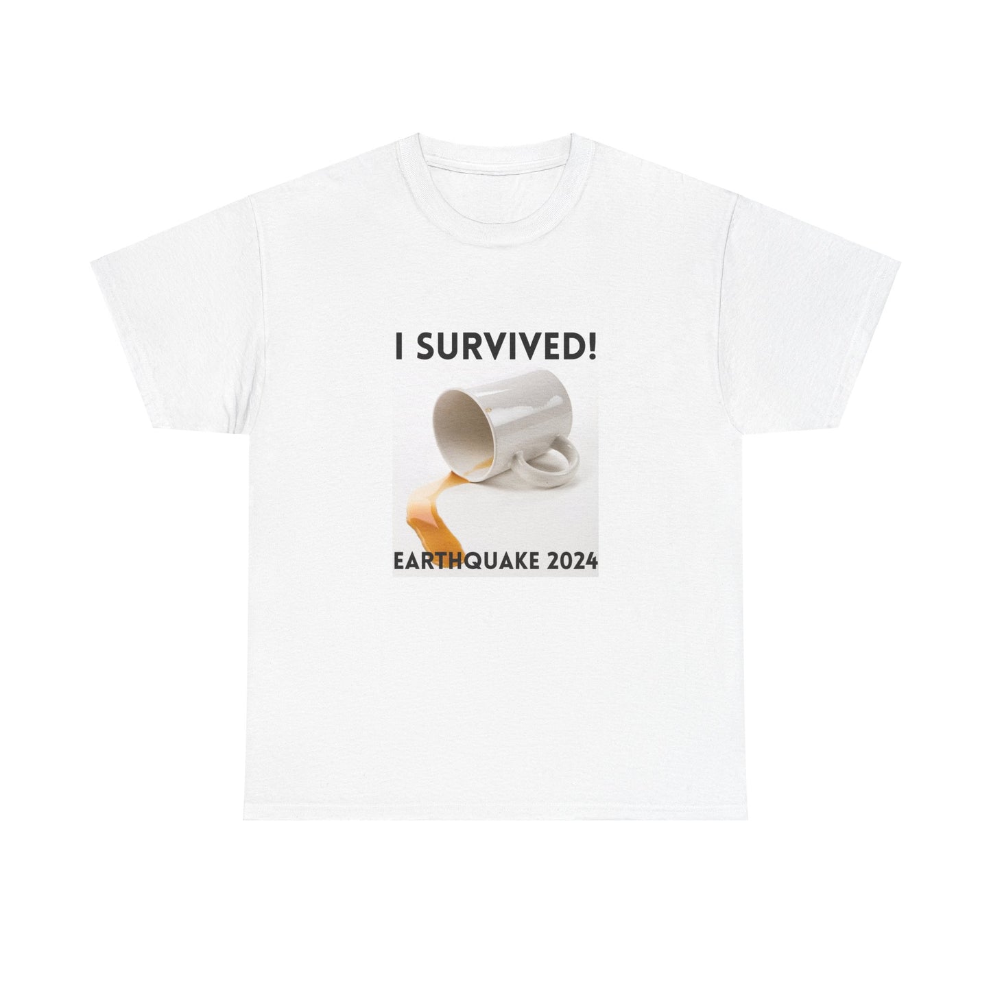 I Survived! Earthquake 2024 T-Shirt