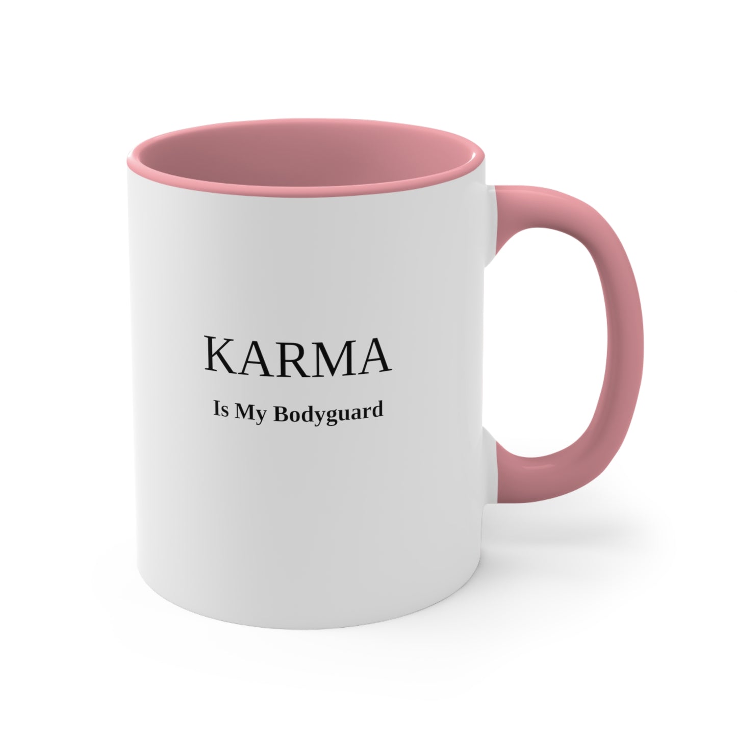 Karma Is My Bodyguard Mug