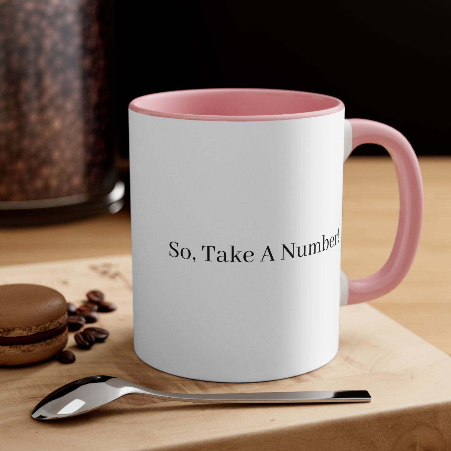 Your Lack of Planning Is Not My Emergency. So, Take A Number! Mug