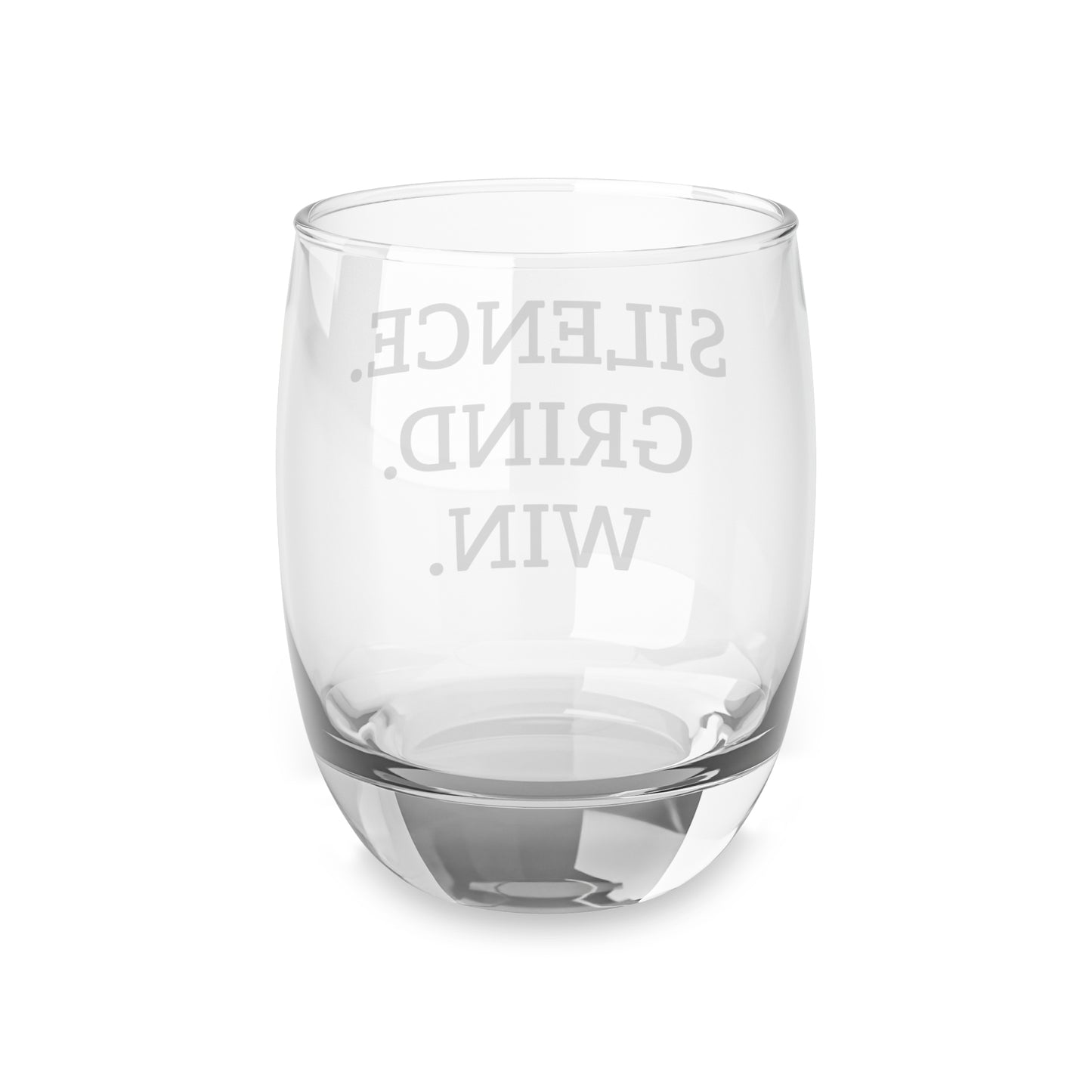 Hustle Mindset Whiskey Glass | Silence Grind Win Bar Glass