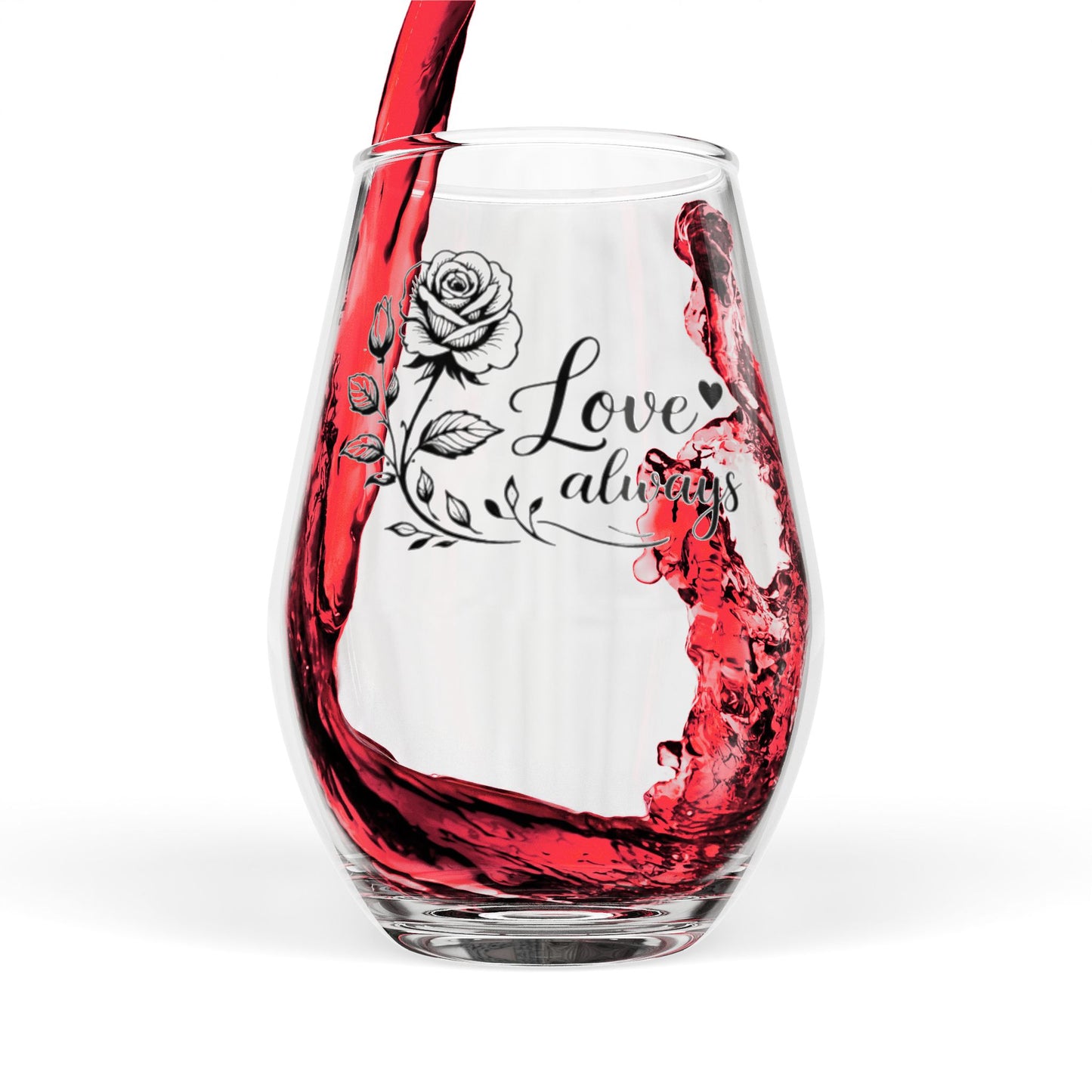 Clear wine glass with red wine being poured, featuring a rose and 'Love always' text.