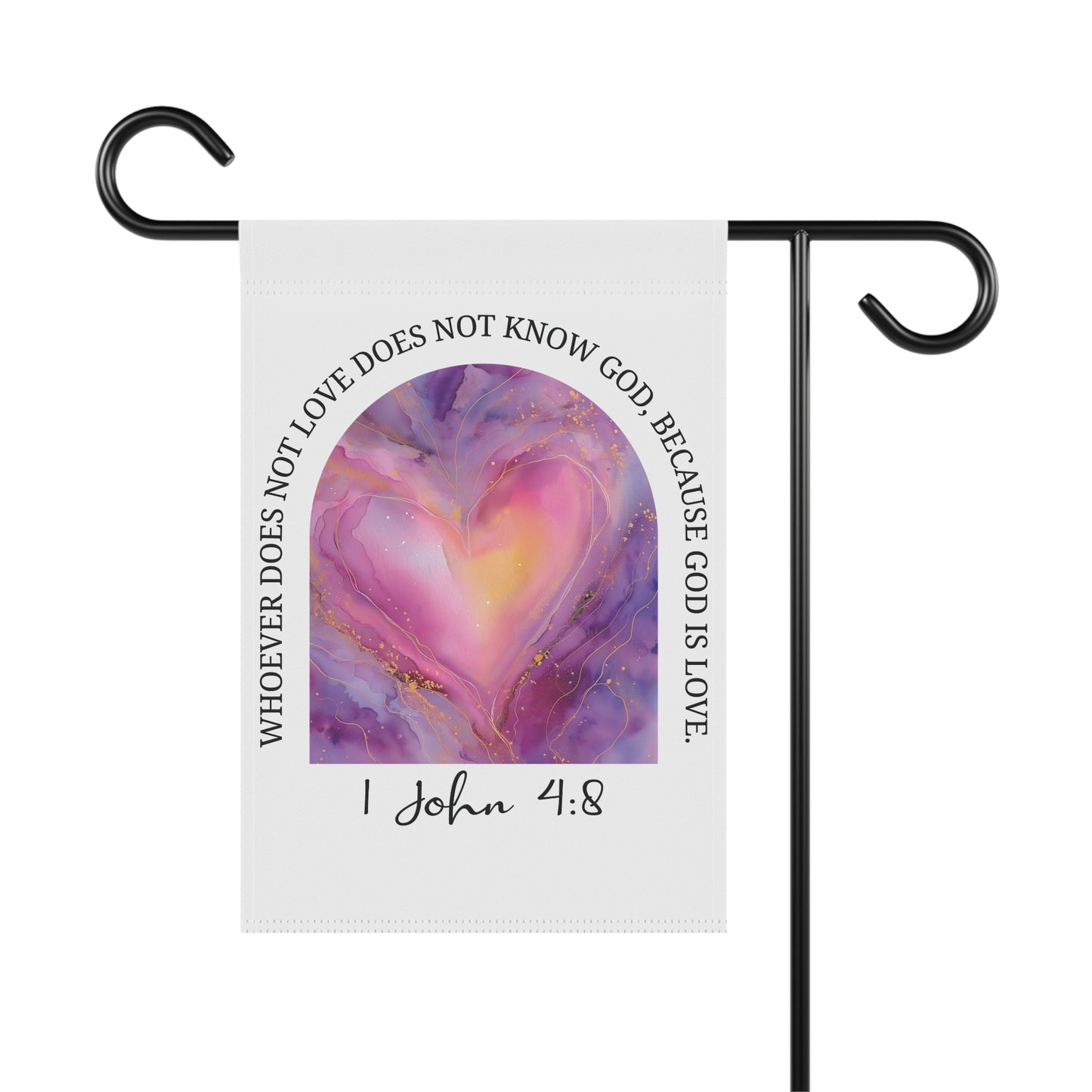 1 John 4:8 Garden Flag – God Is Love Heart Christian Yard Flag