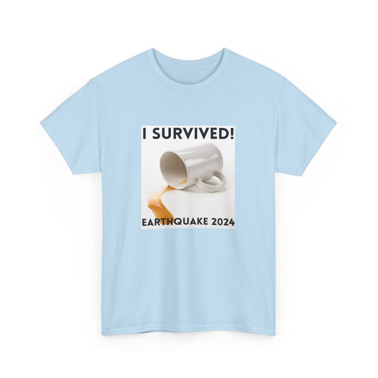 I Survived! Earthquake 2024 T-Shirt