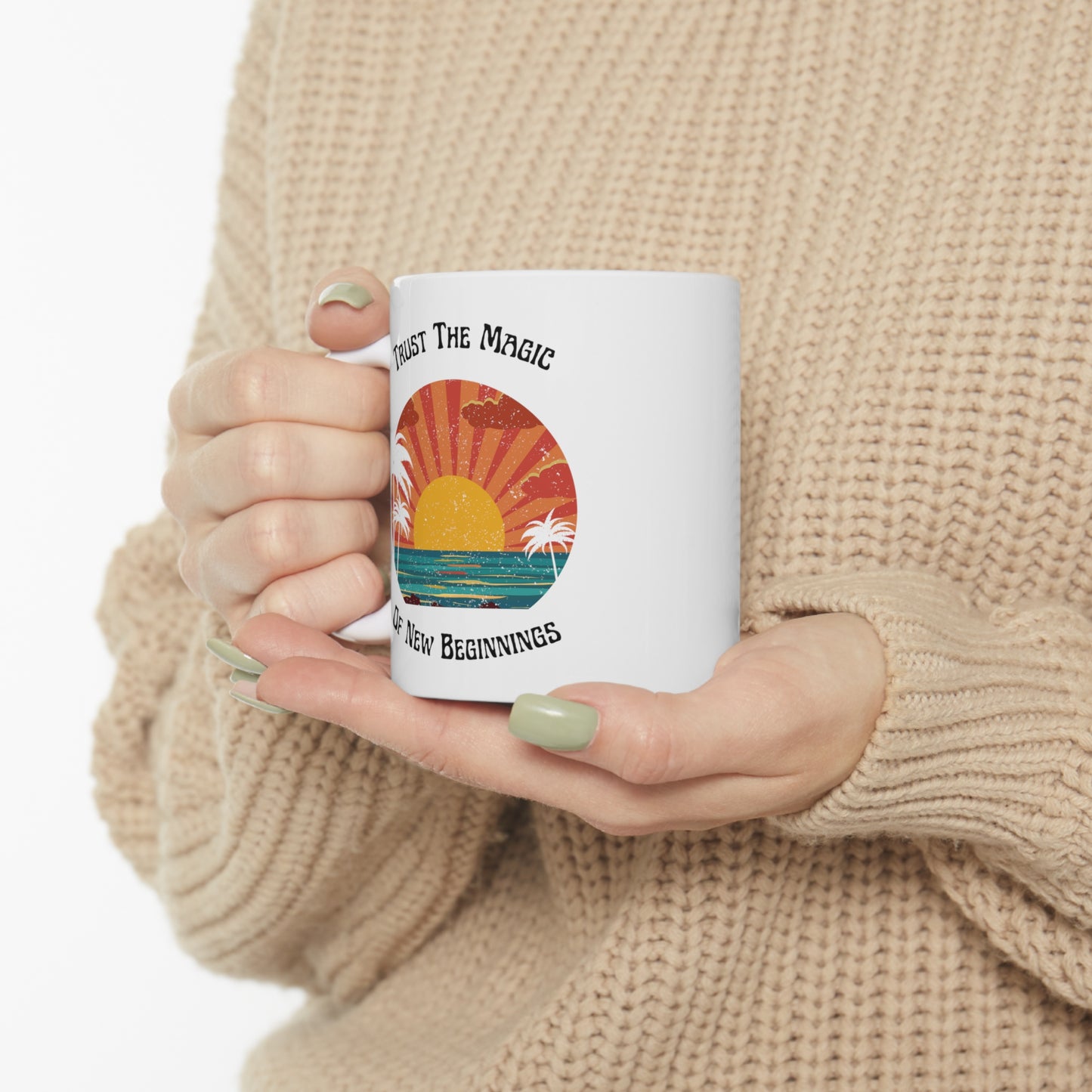 Trust The Magic Of New Beginnings Mug