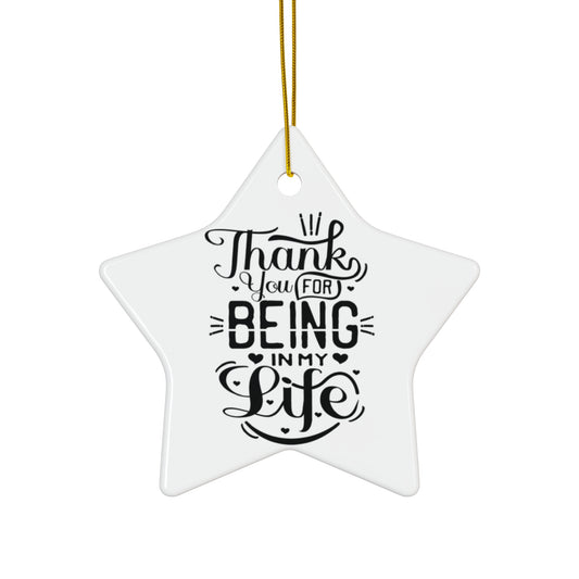 Ornament - Thank You For Being In My Life | Christmas Newlywed Anniversary Gift
