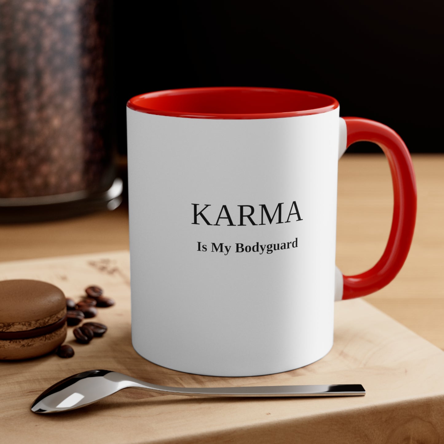 Karma Is My Bodyguard Mug