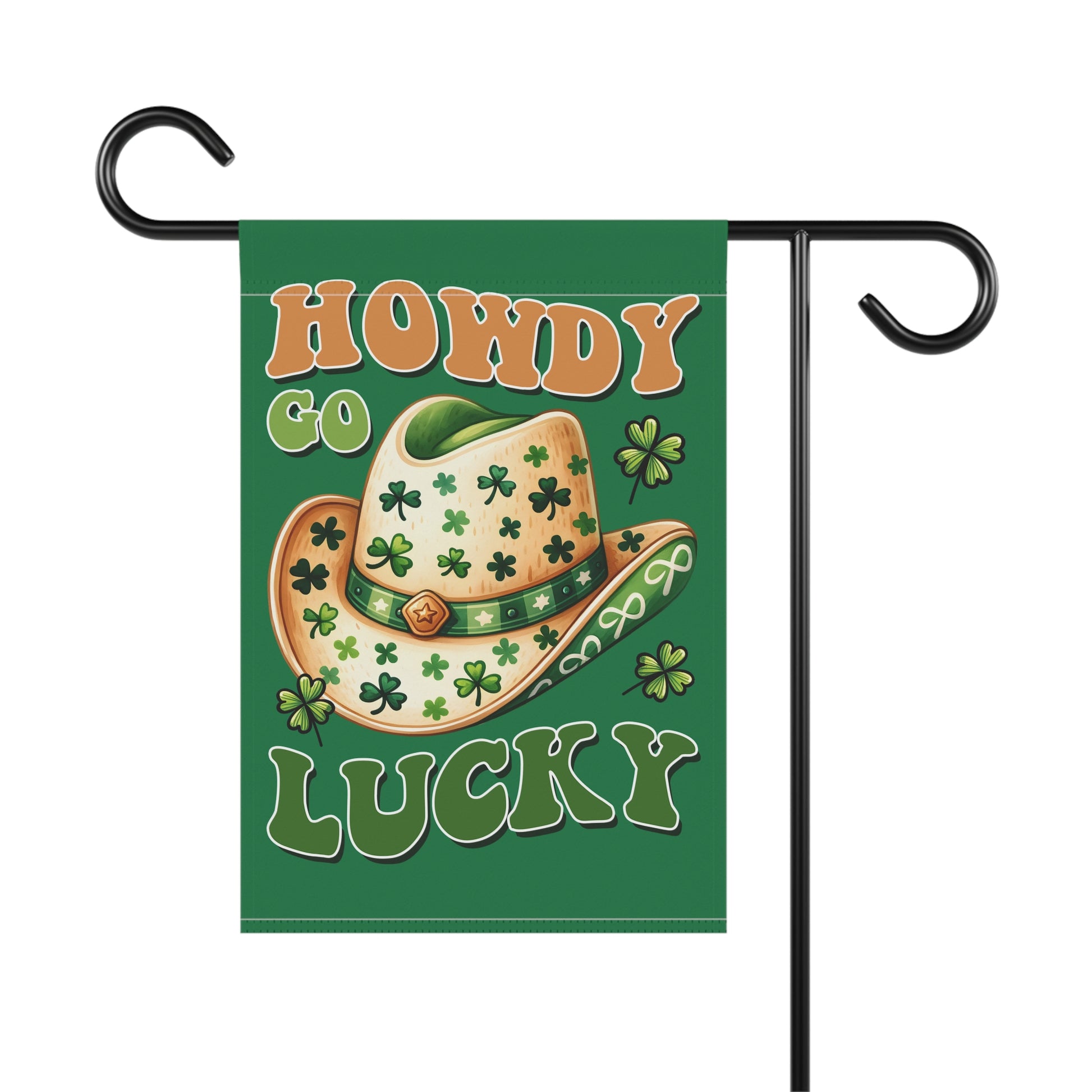 Decorative garden flag with a cowboy hat and shamrocks on a green background, featuring the text 'Howdy Go Lucky'.