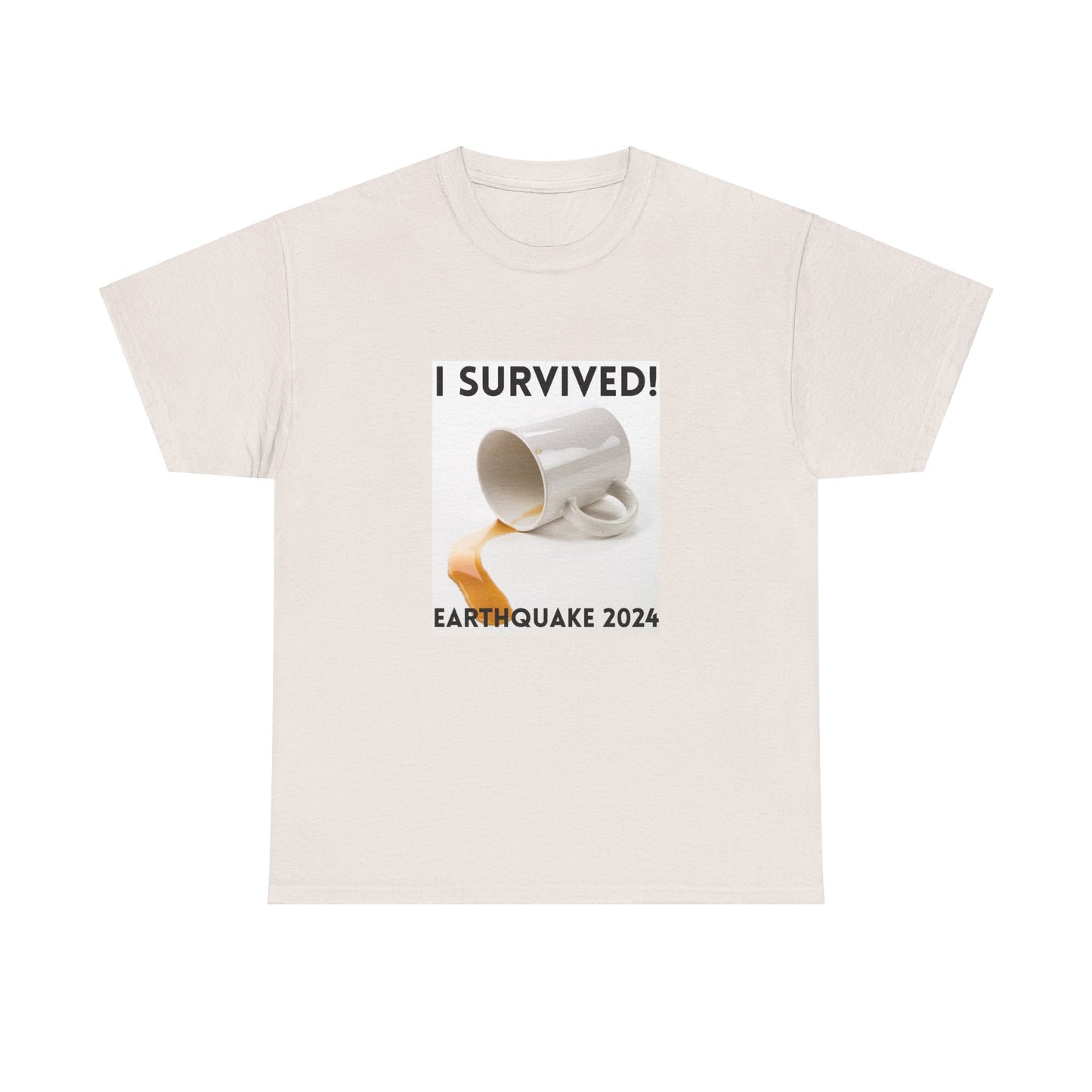 I Survived! Earthquake 2024 T-Shirt