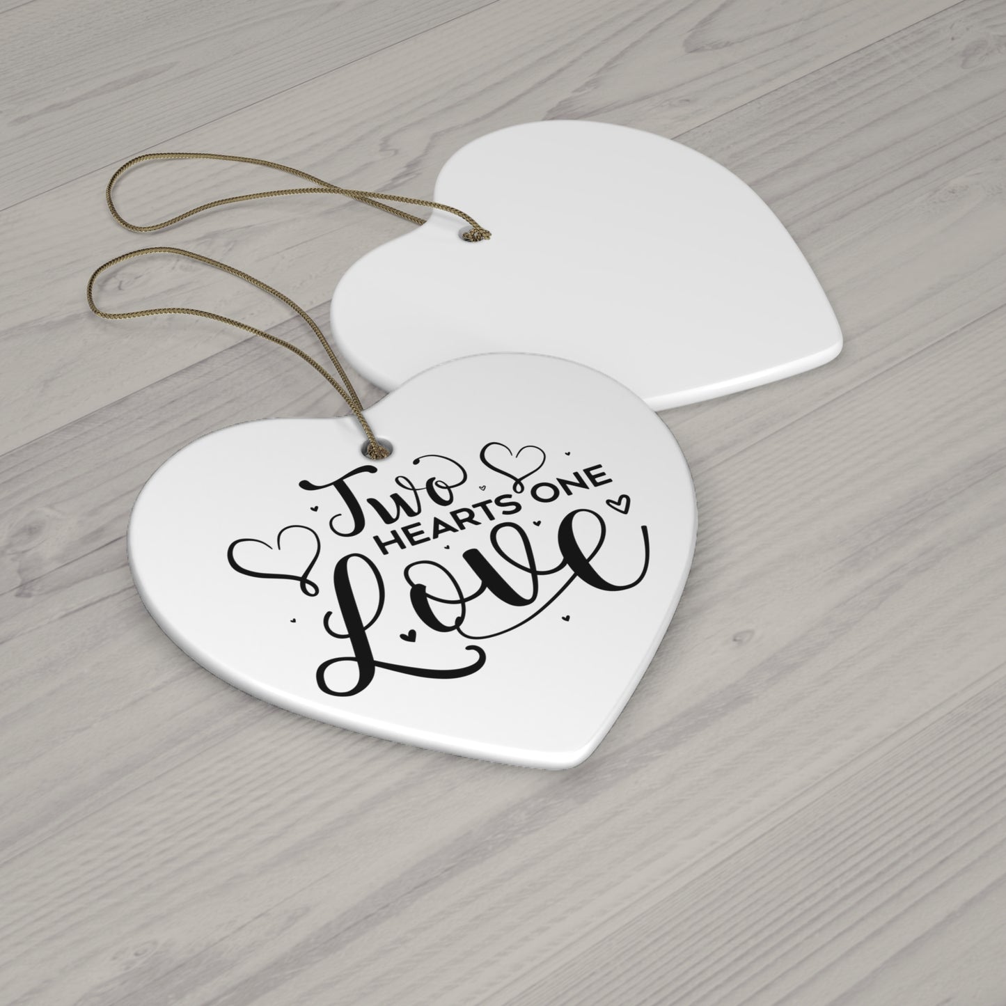 Two Hearts One Love Ceramic Ornament — Heart-Shaped Couples Keepsake
