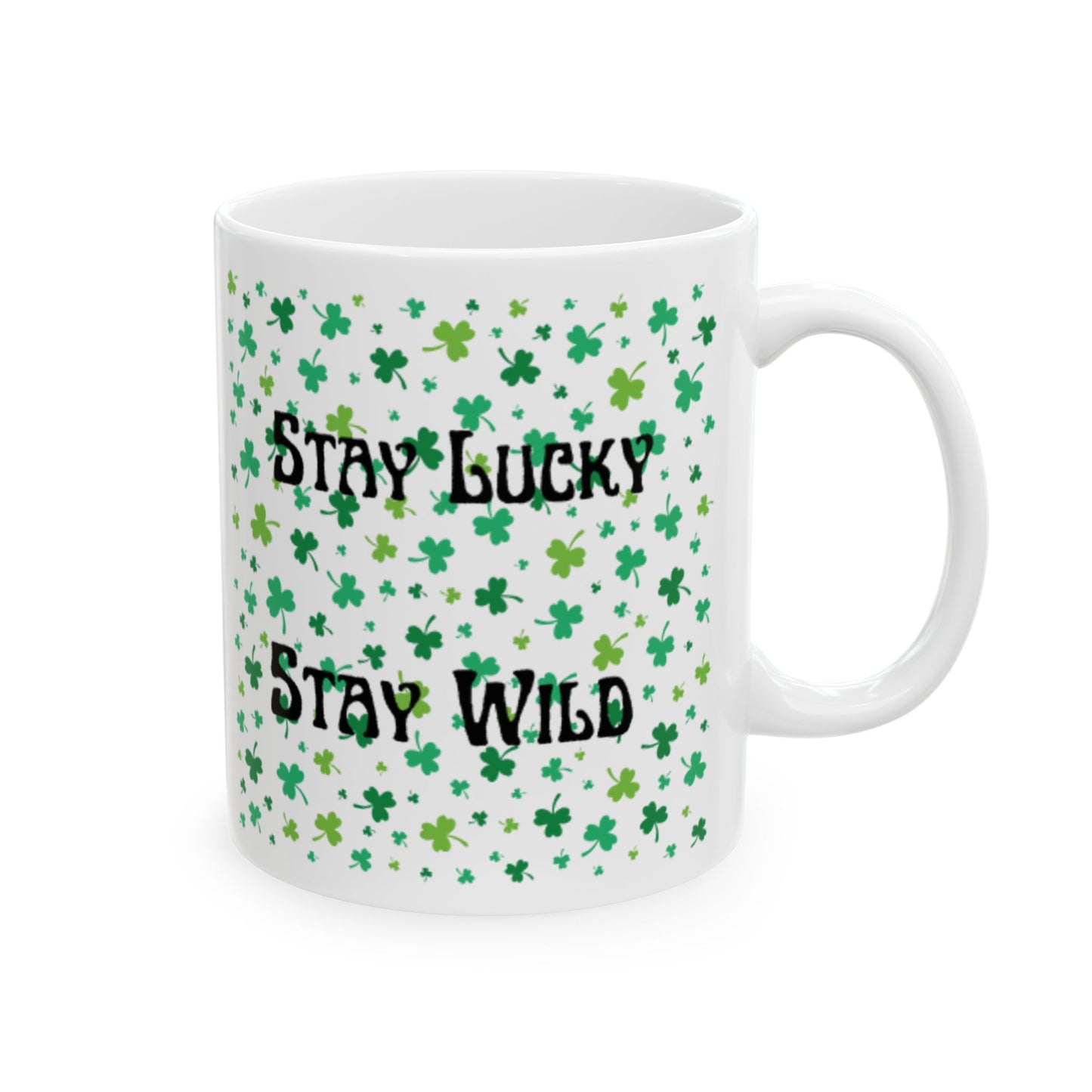 White mug with green shamrock pattern and text 'Stay Lucky Stay Wild' on a white background