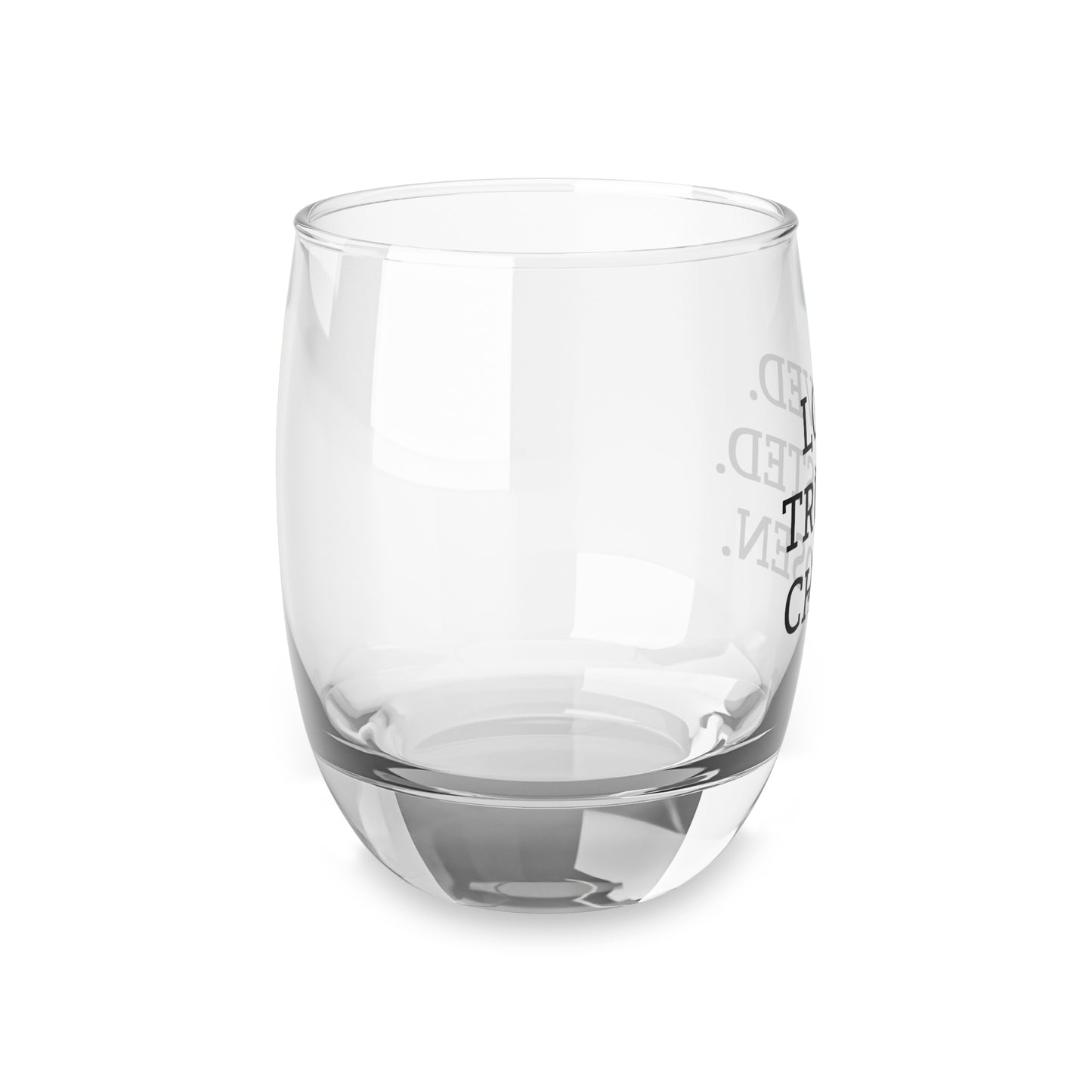 Loved Trusted Chosen Whiskey Glass | Faith Inspired Gift
