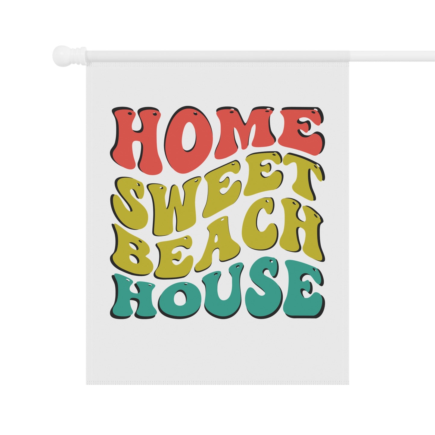 Decorative banner with 'Home Sweet Beach House' text in red, yellow, and green on a white background.