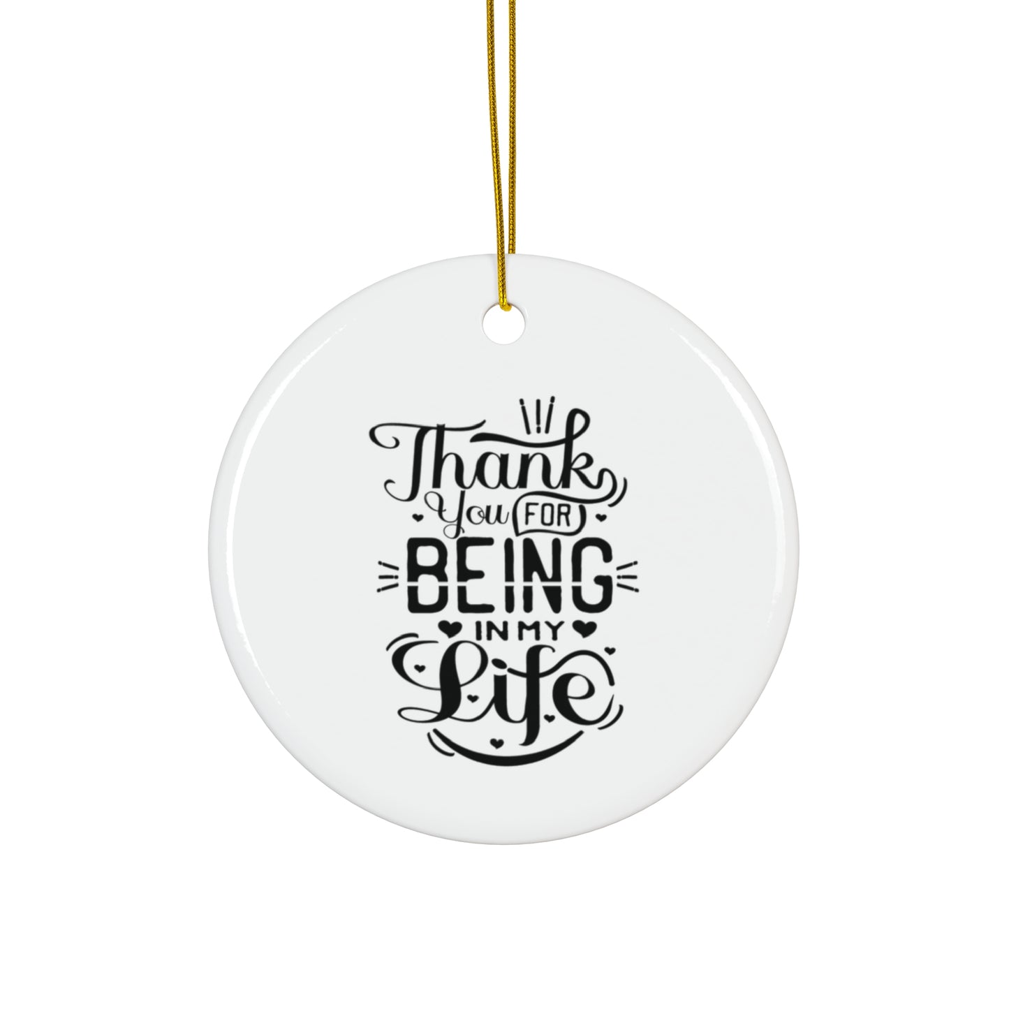 Ornament - Thank You For Being In My Life | Christmas Newlywed Anniversary Gift