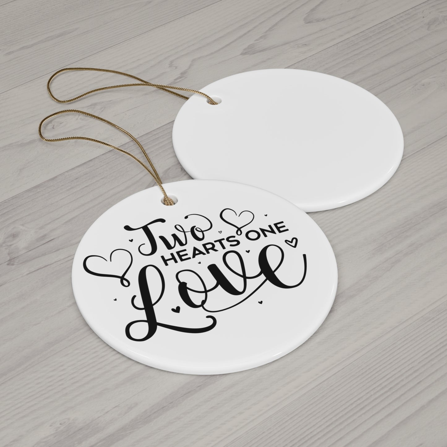 Two Hearts One Love Ceramic Ornament — Heart-Shaped Couples Keepsake
