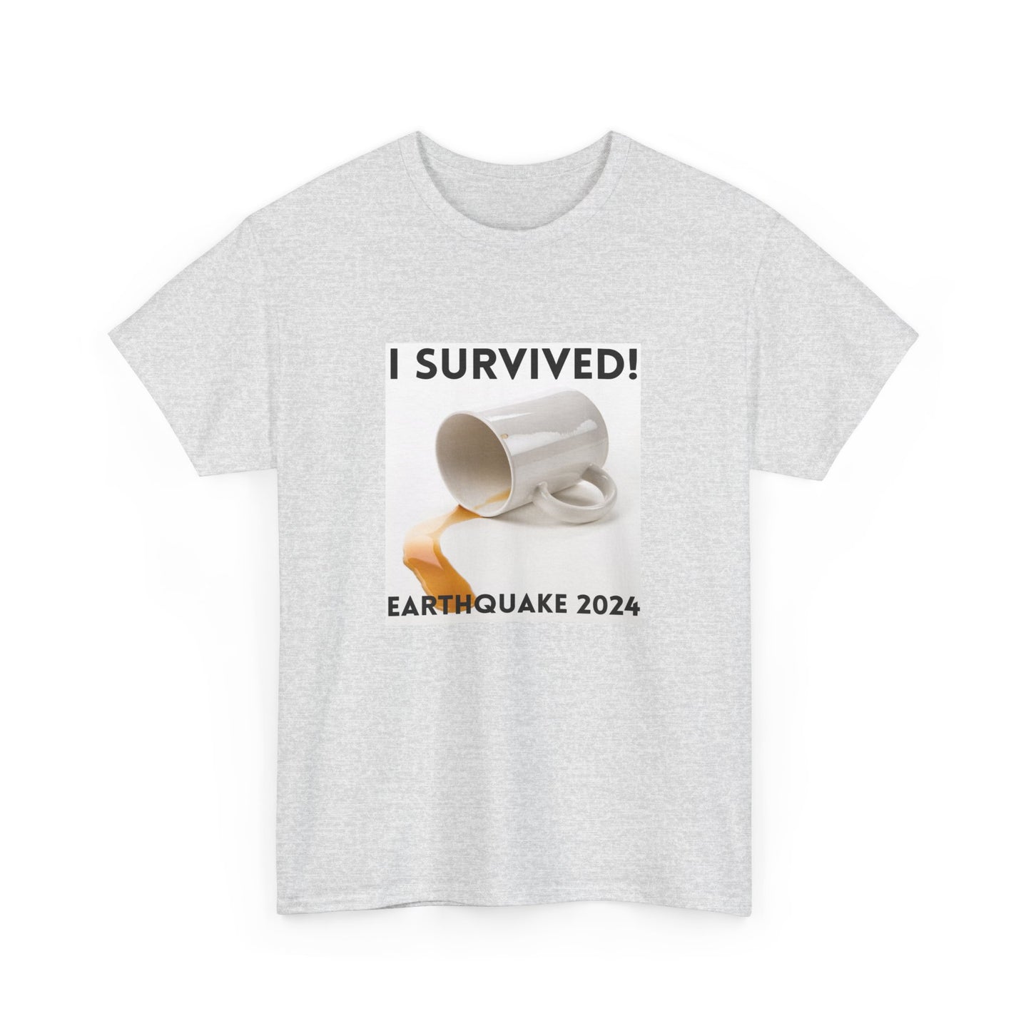 I Survived! Earthquake 2024 T-Shirt