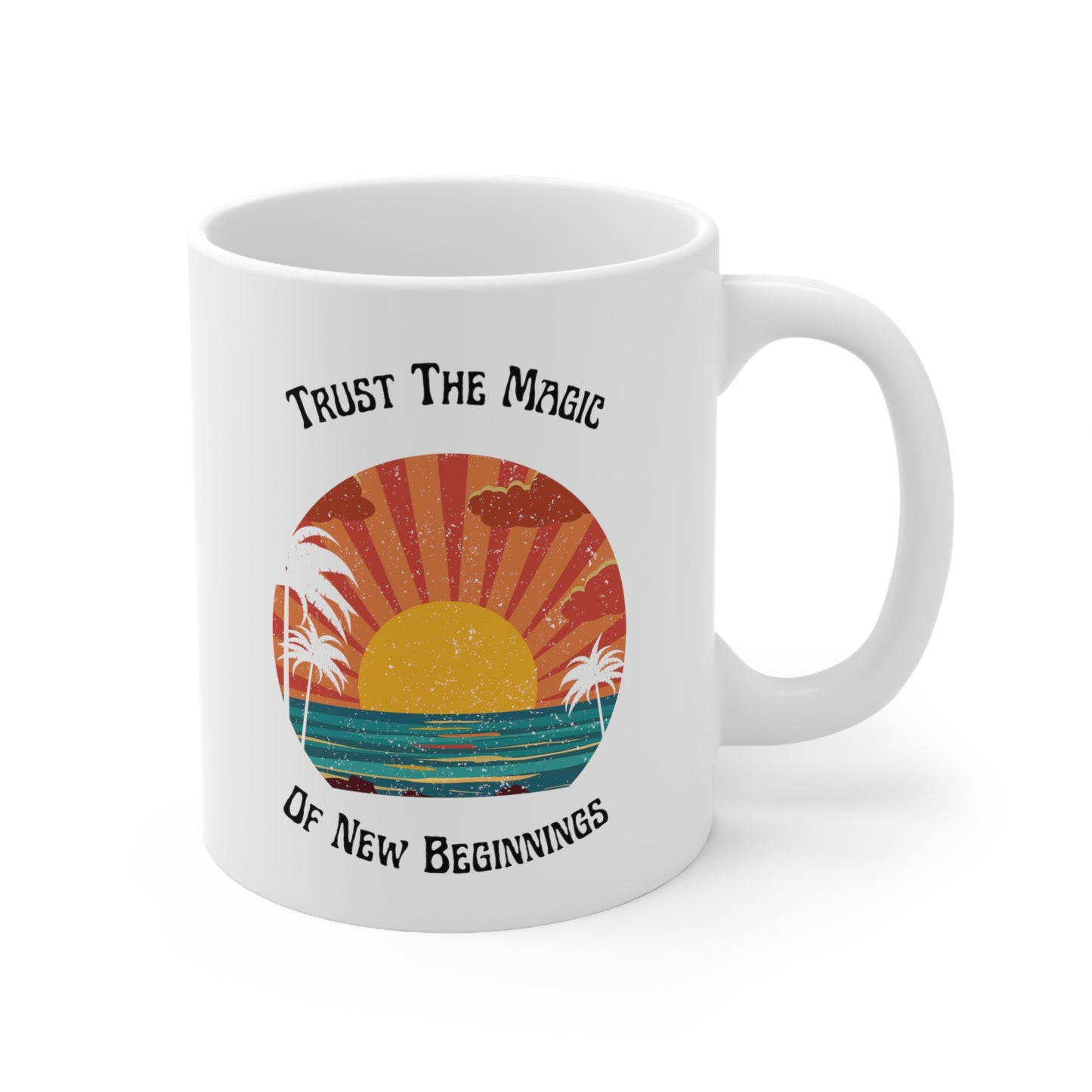 Trust The Magic Of New Beginnings Mug