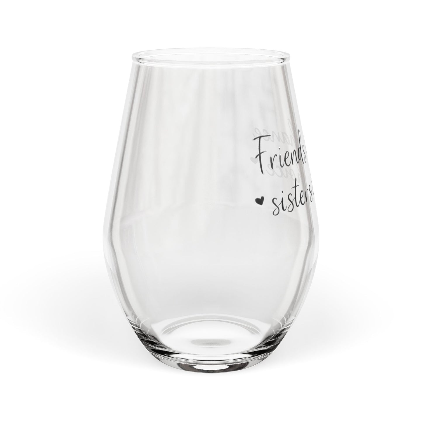 Friends by Chance Sisters by Choice Wine Glass | Best Friend Gift