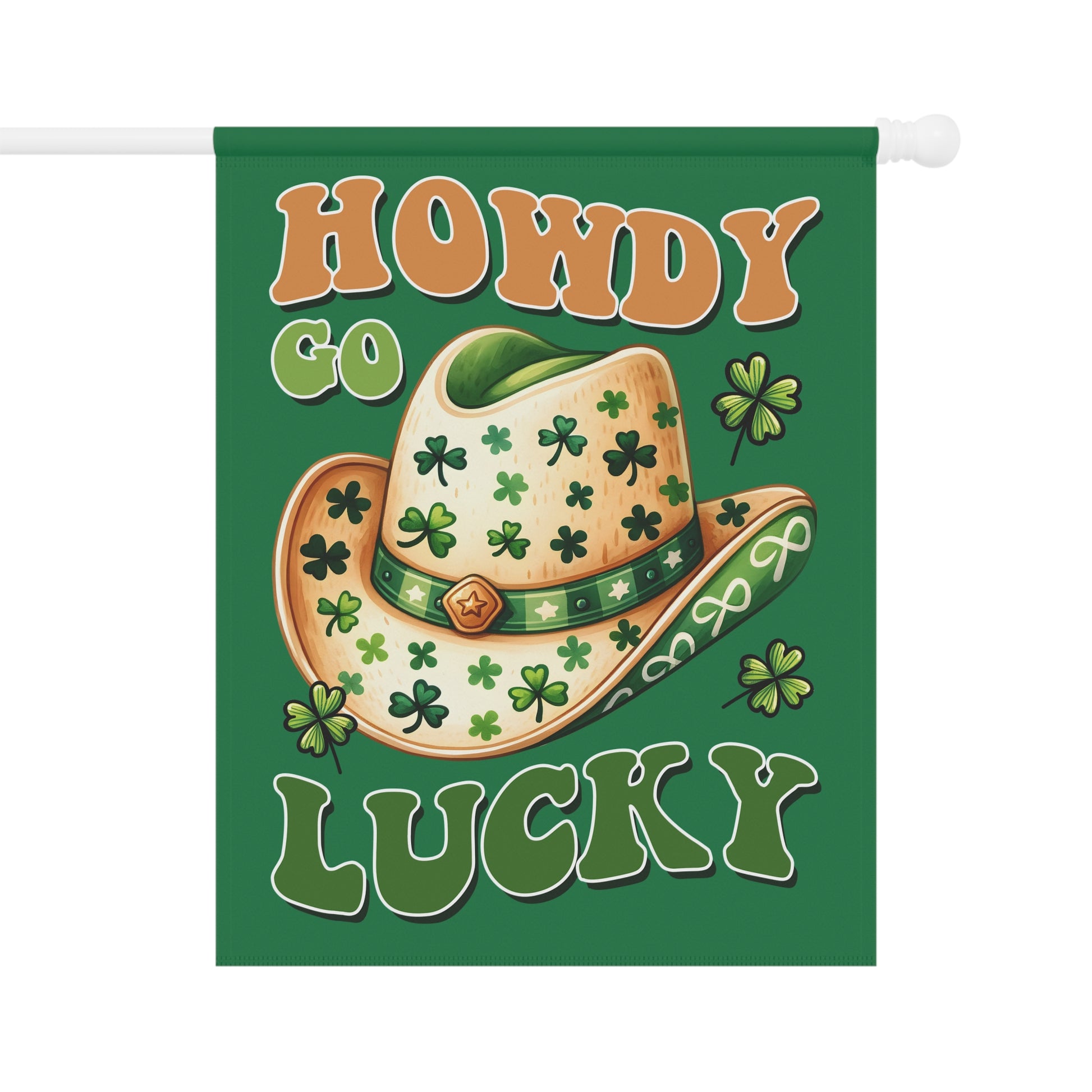 Decorative flag with a cowboy hat and shamrocks on a green background with 'Howdy Go Lucky' text.