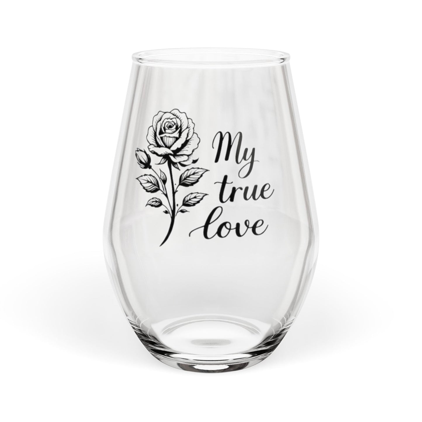 My True Love Stemless Wine Glass | Romantic Gift for Her