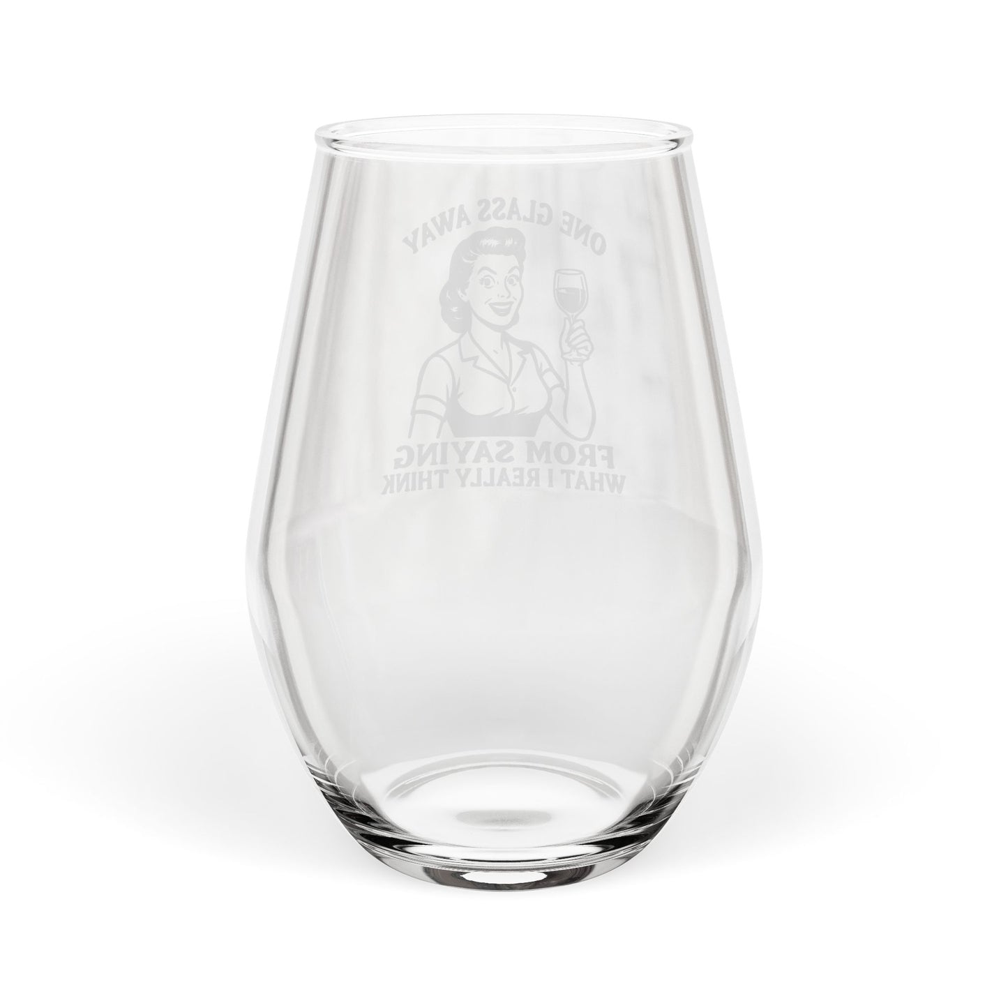 One Glass Away From Saying What I Really Think Stemless Wine Glass – Funny Gift, 11.75oz