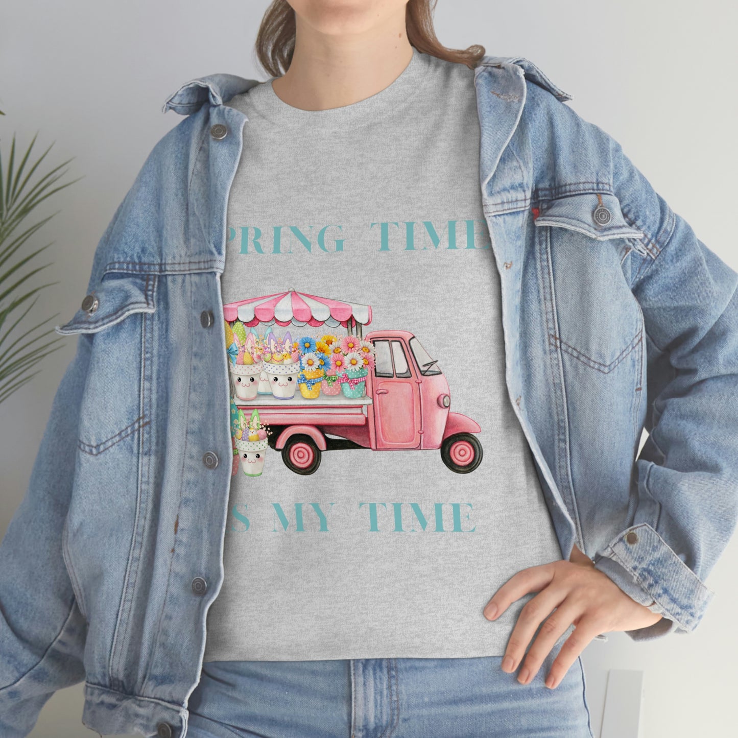 Spring Time is My Time T-Shirt