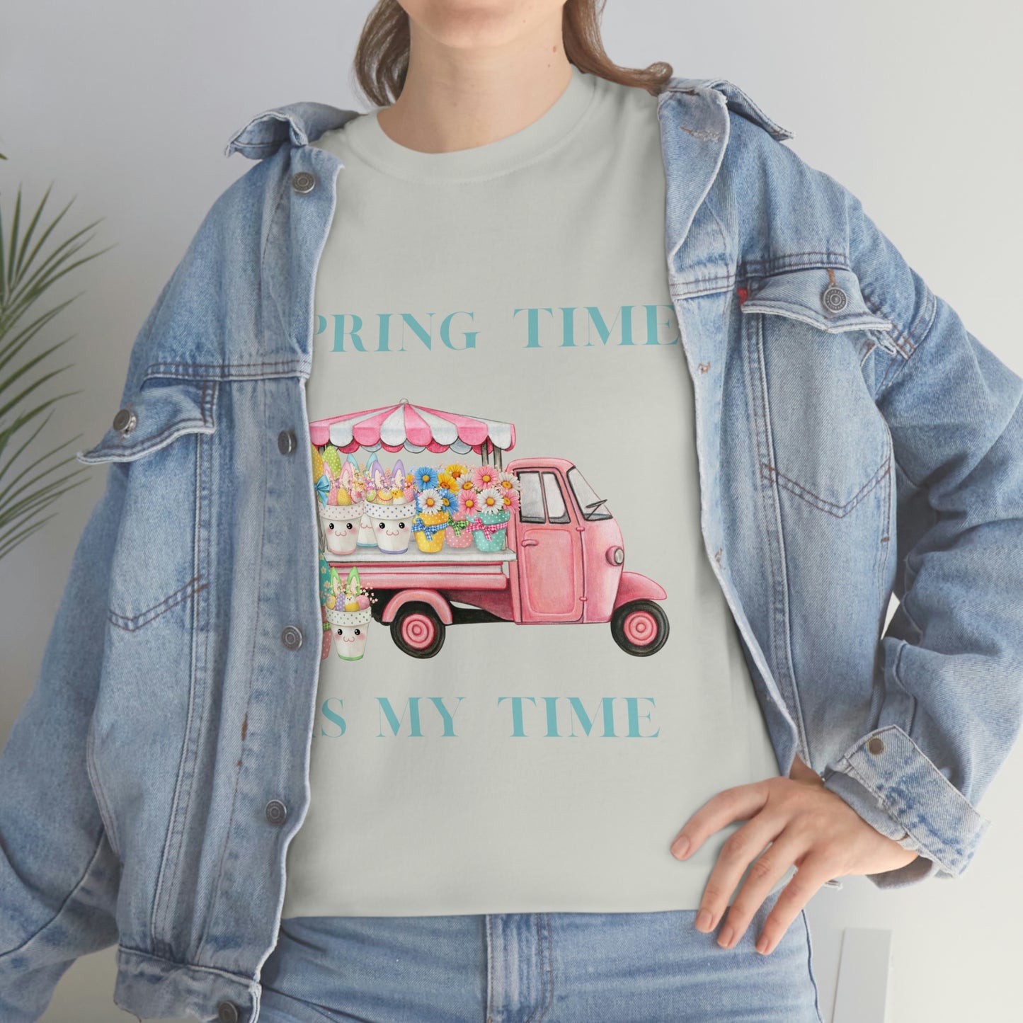 Spring Time is My Time T-Shirt