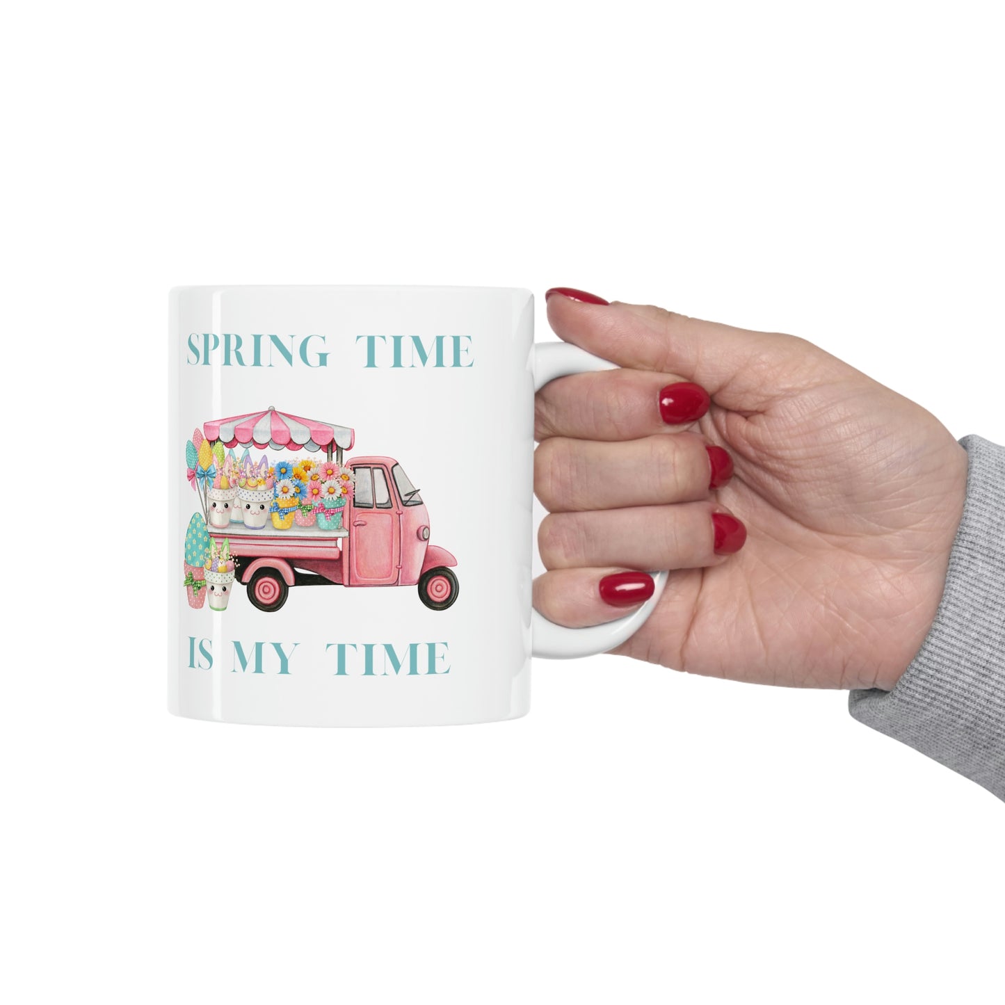 Spring Time is My Time Mug