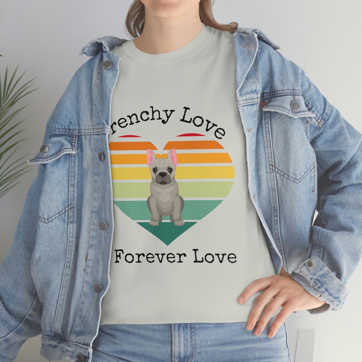 Frenchy Love Forever Love T-Shirt