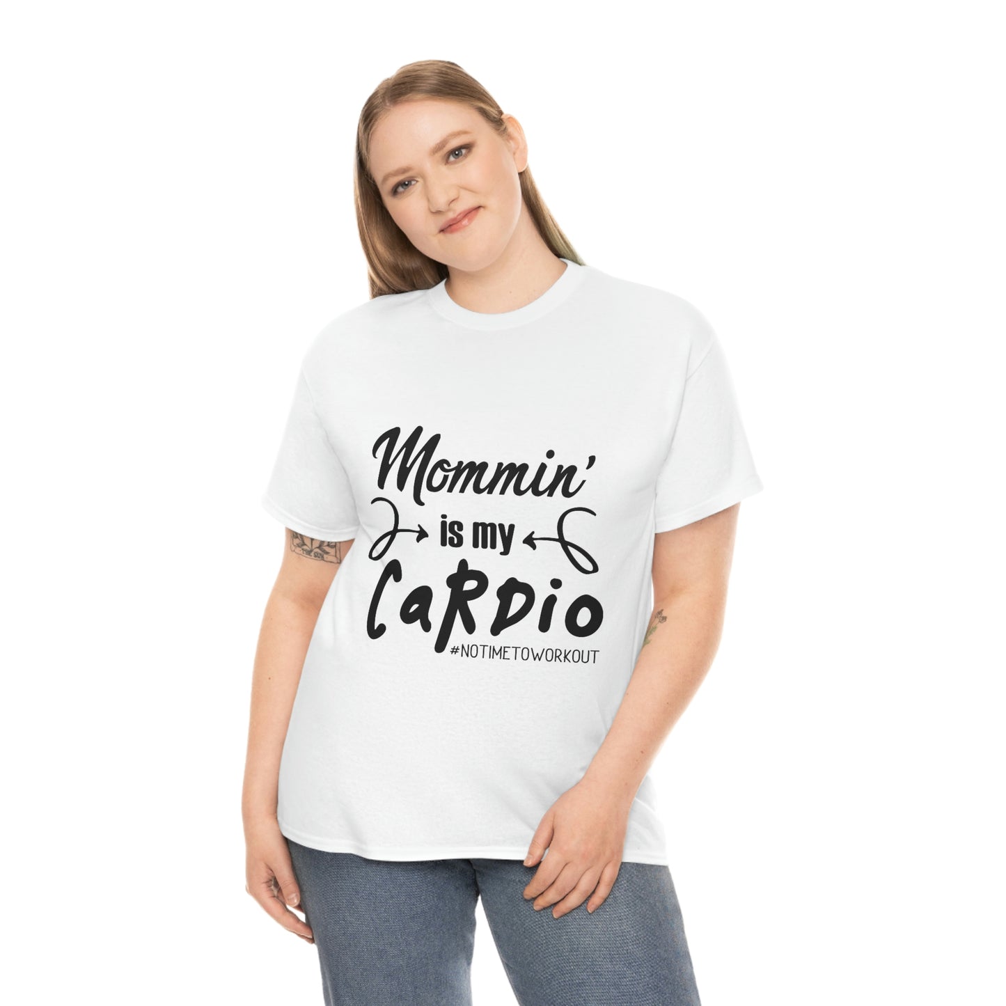 Mommin is My Cardio T-Shirt