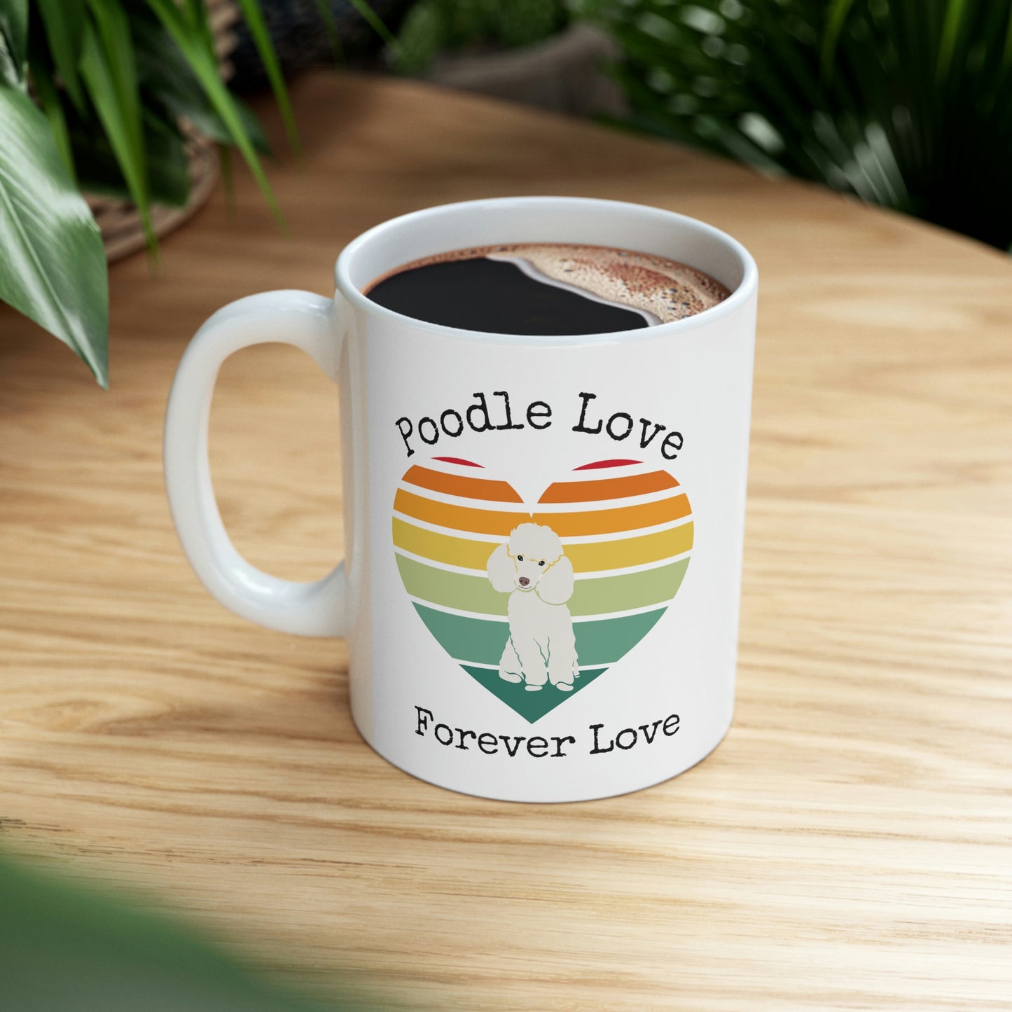 Poodle Love Forever Love Mug