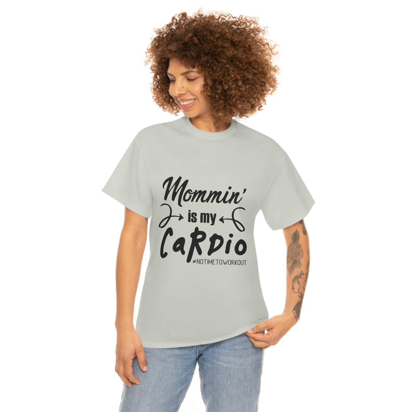 Mommin is My Cardio T-Shirt