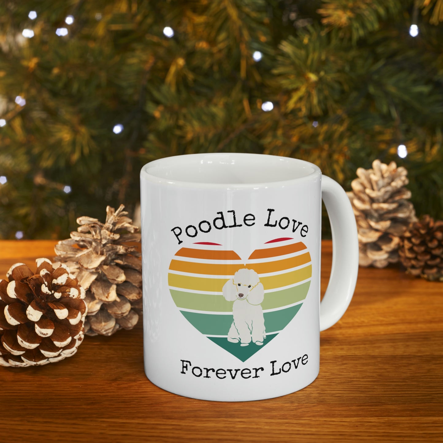 Poodle Love Forever Love Mug