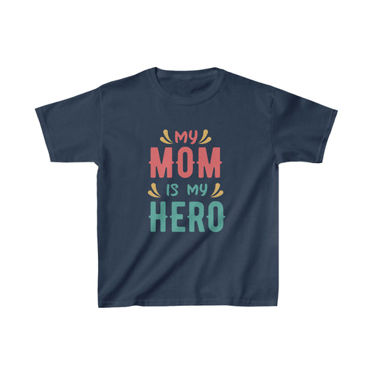 Mom is Hero T Shirt Gift