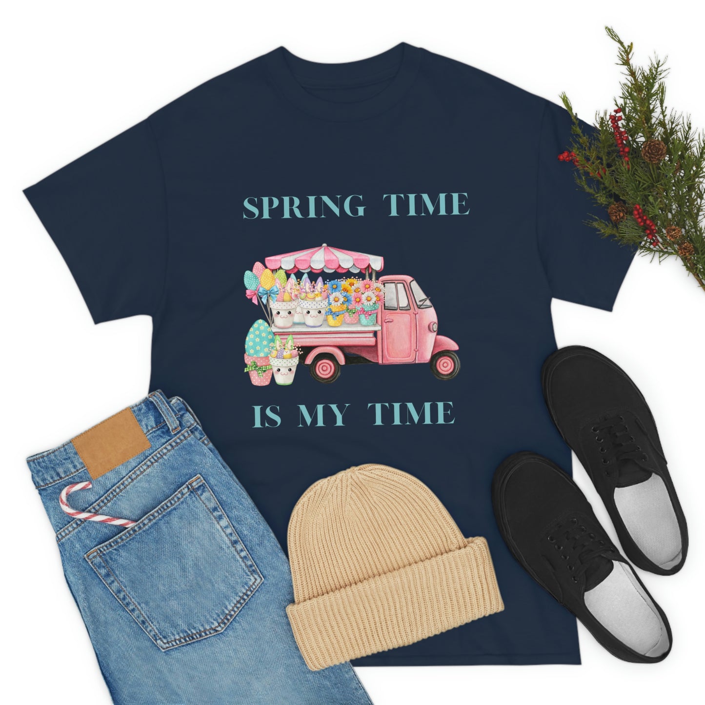 Spring Time is My Time T-Shirt