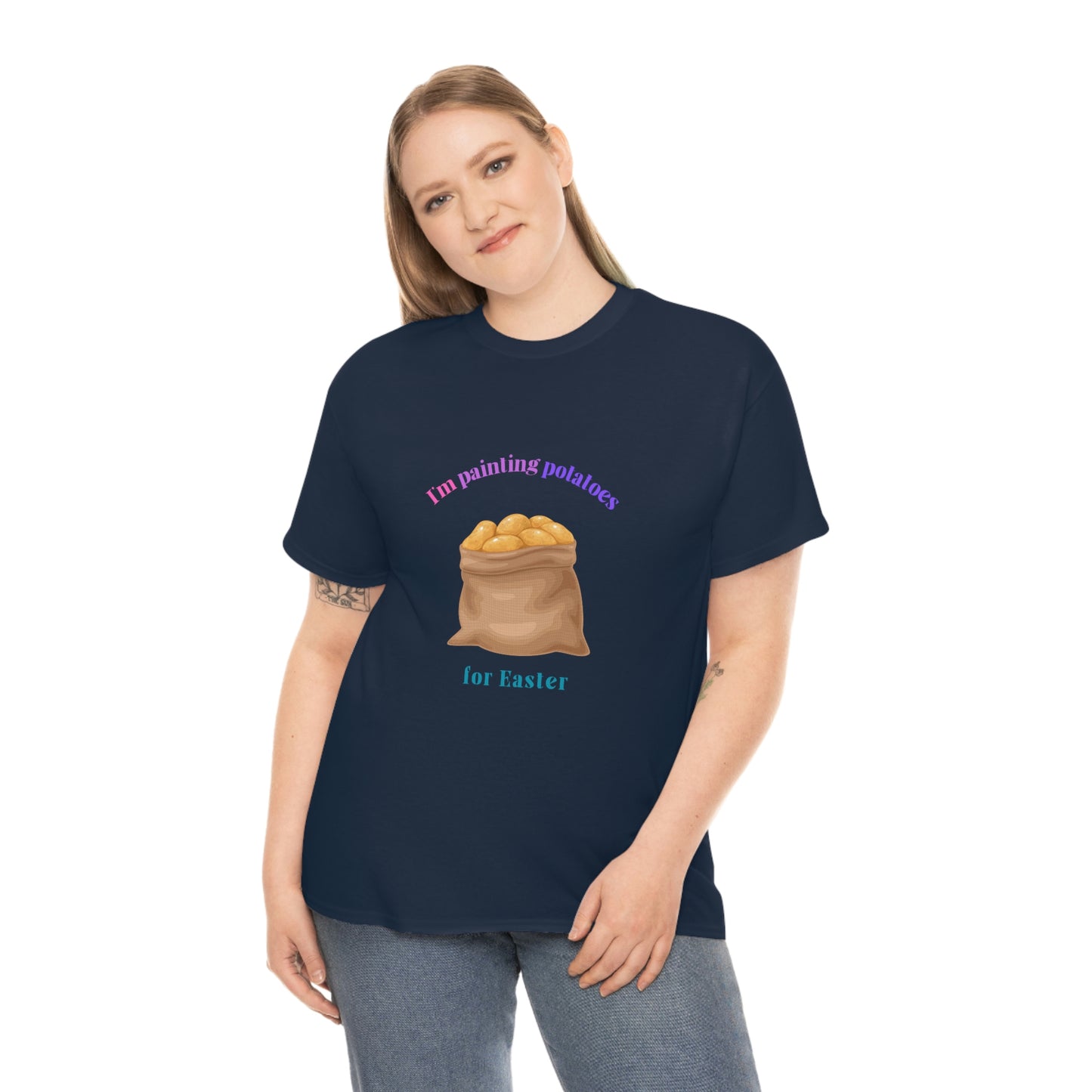 I'm Painting Potatoes for Easter T-Shirt